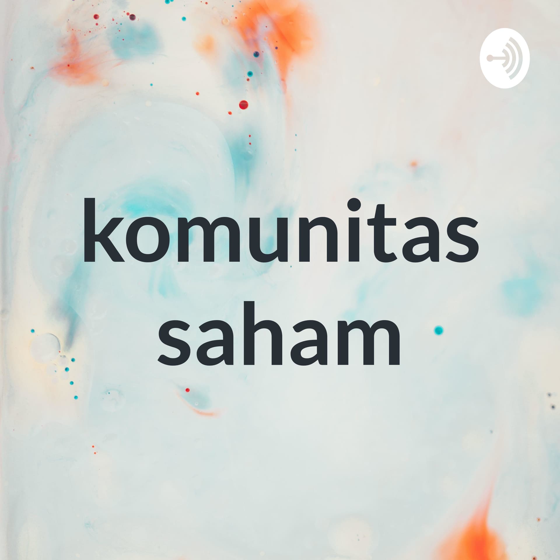 komunitas saham - Podcasts