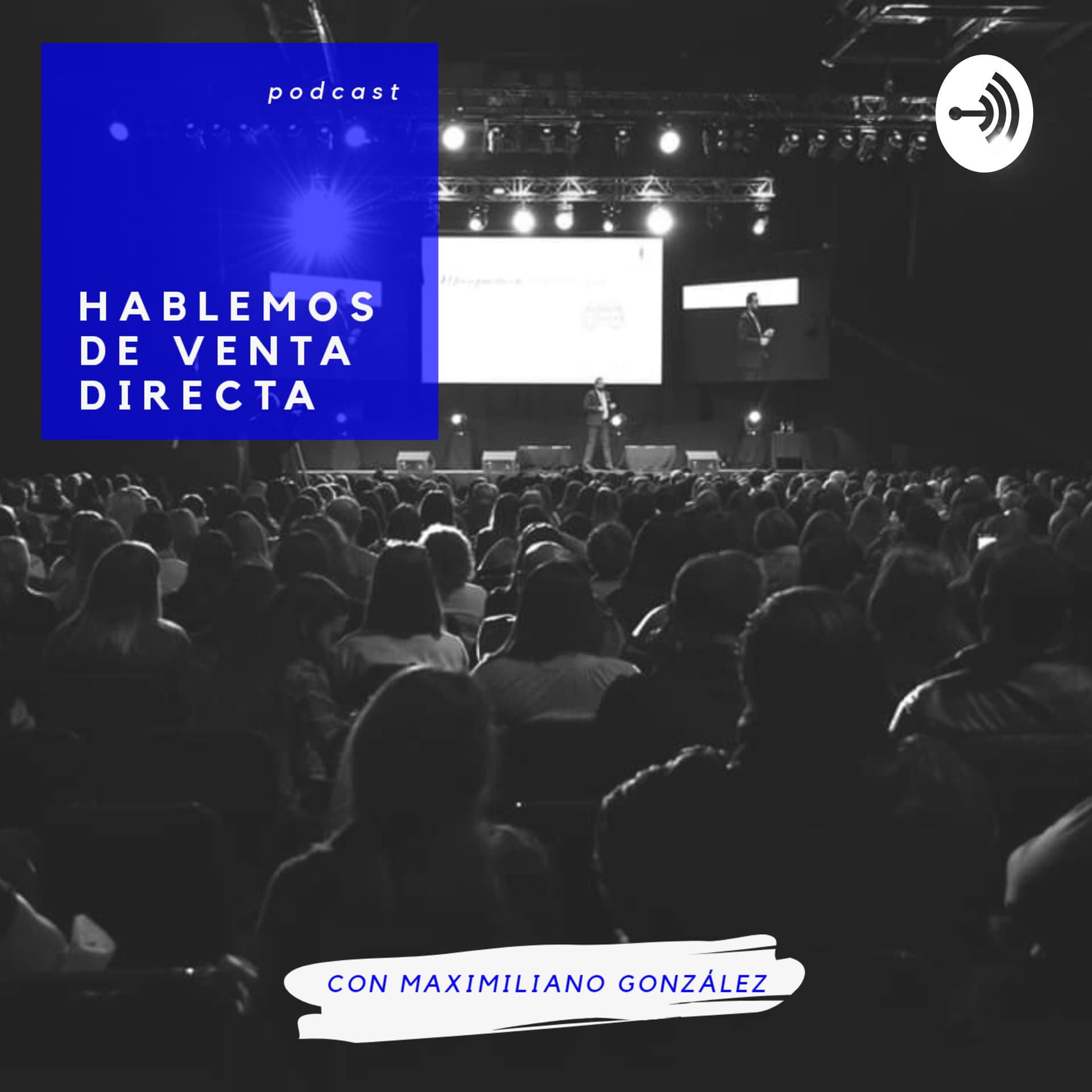 Hablemos de Venta Directa - Podcasts