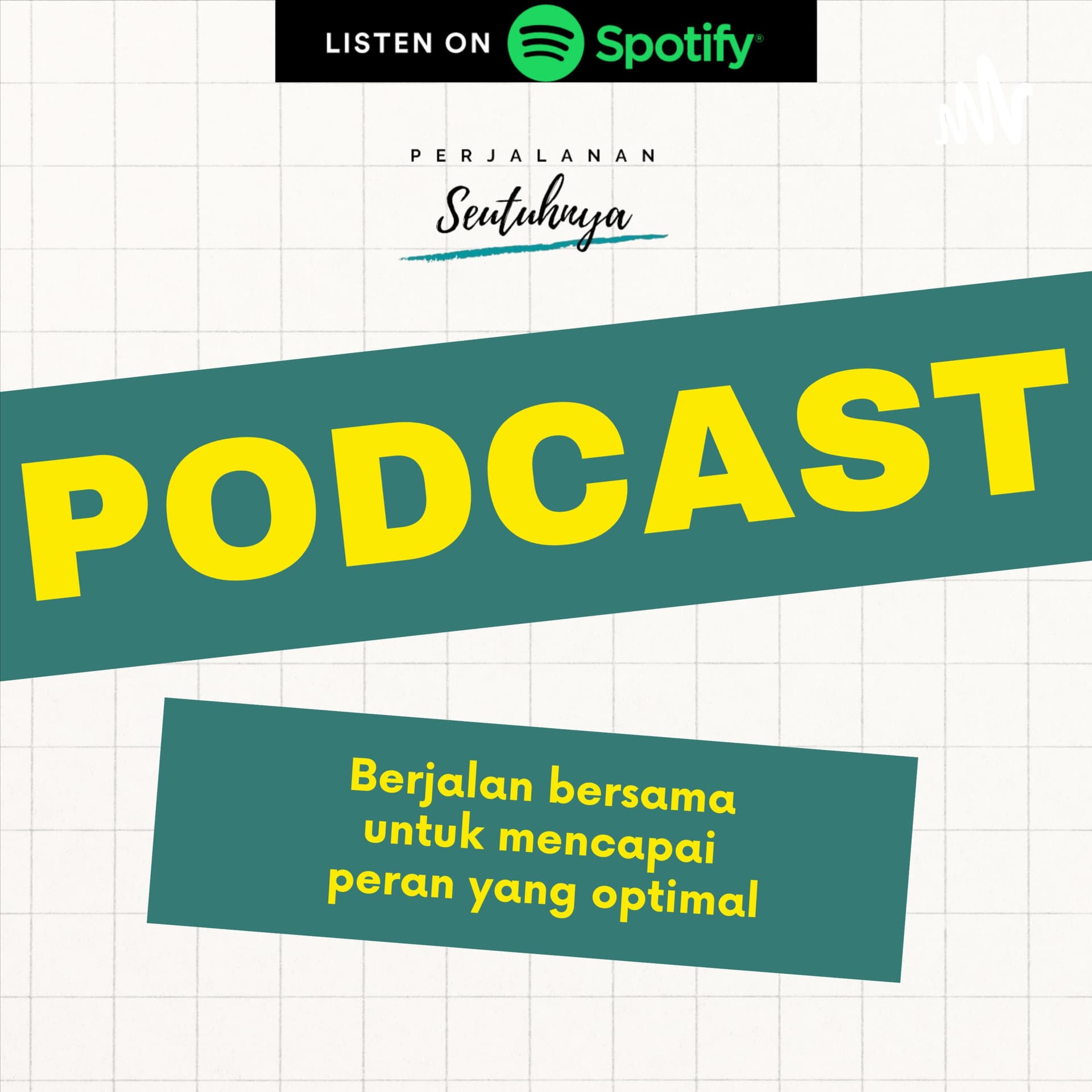 Perjalanan Seutuhnya - Podcasts