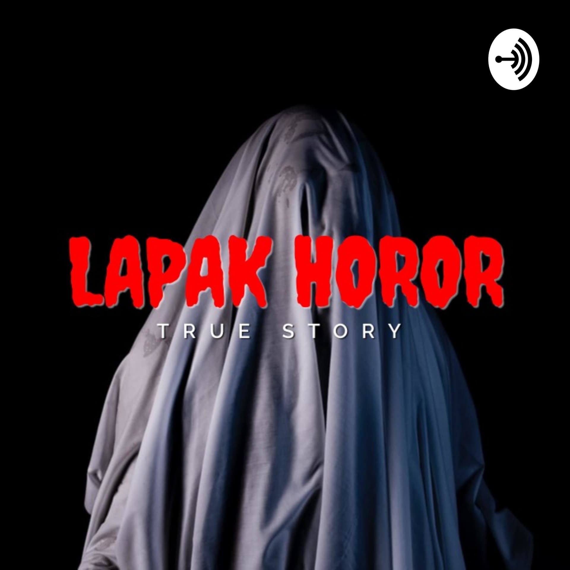 Lapak Horor - Podcasts