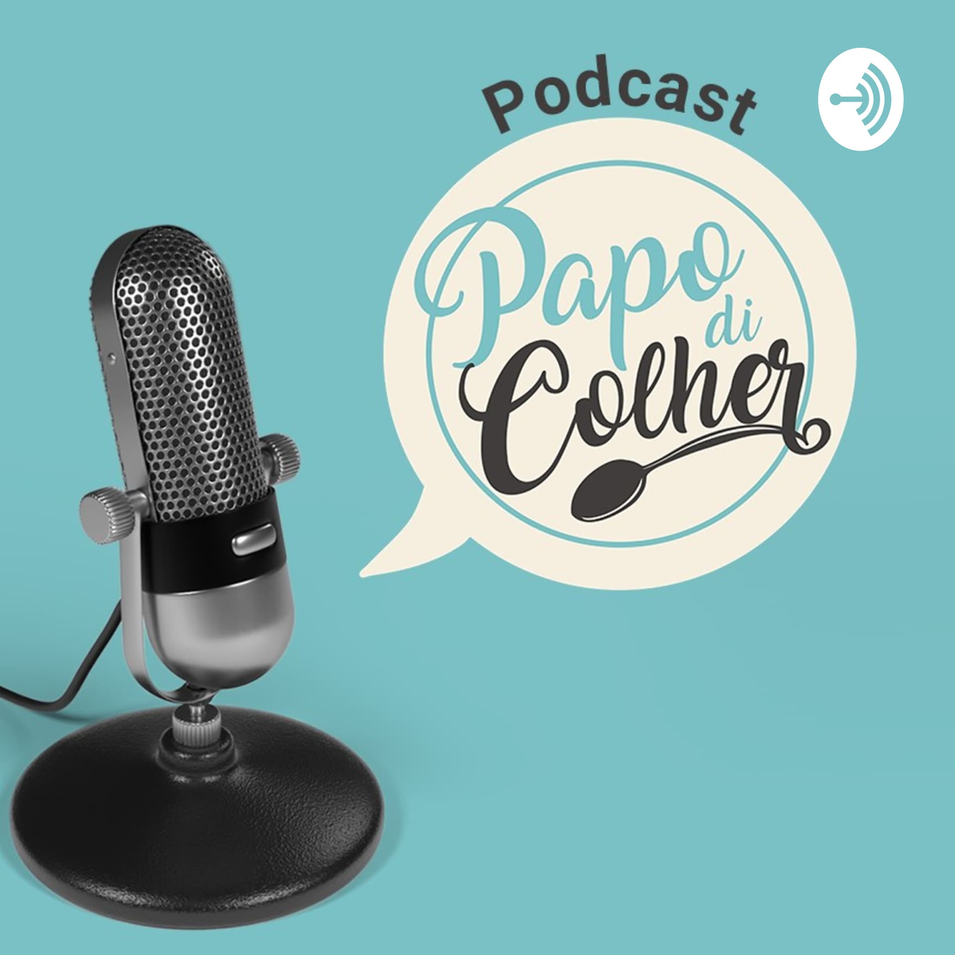 Papo Di Colher - Podcasts
