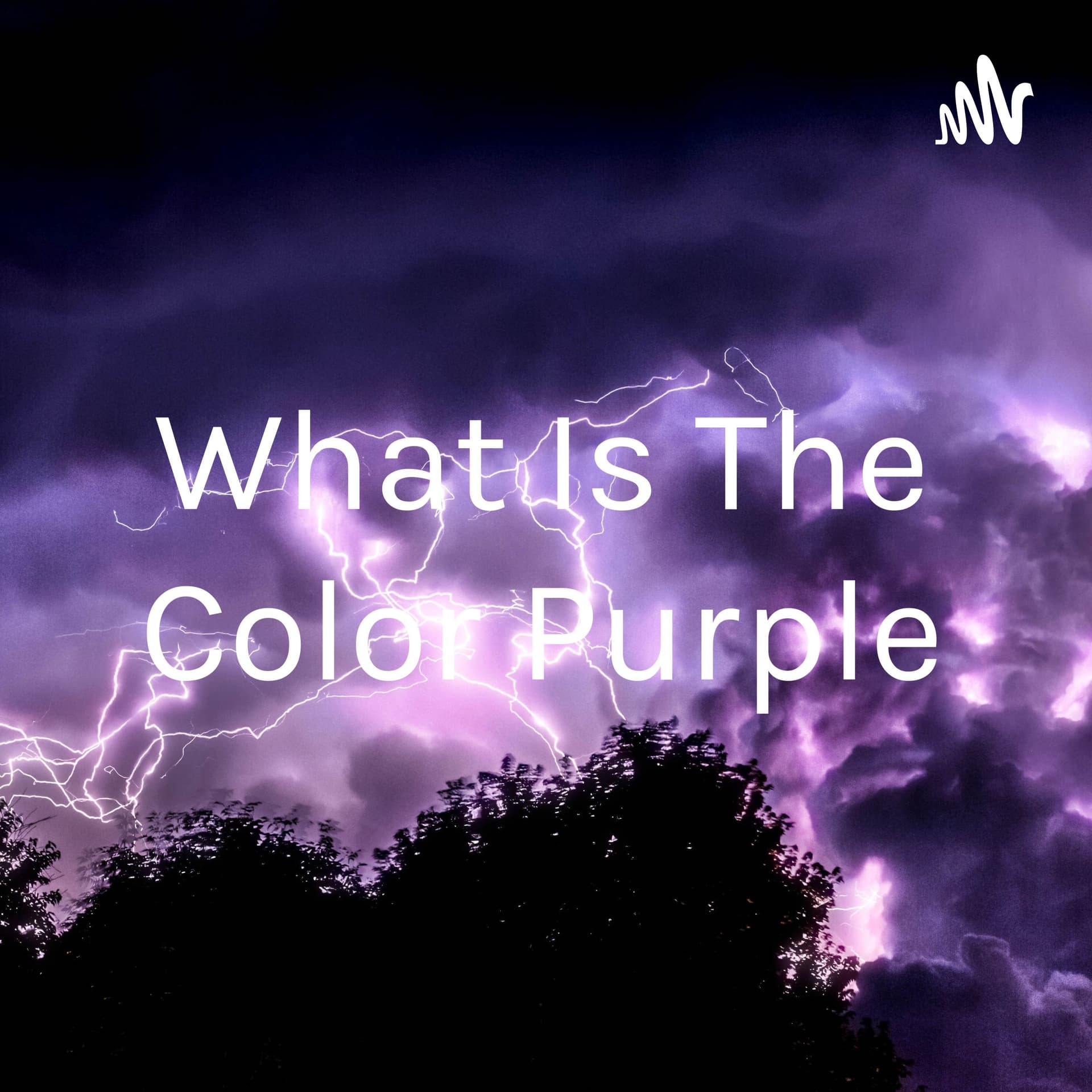 What Is The Color Purple - Podcasts