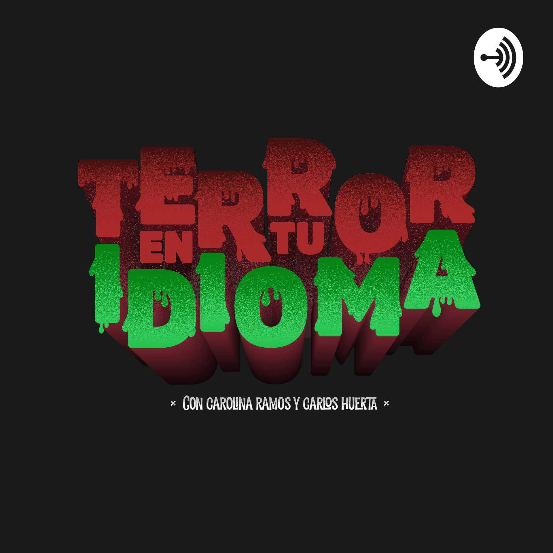 Terror En Tu Idioma - Podcasts