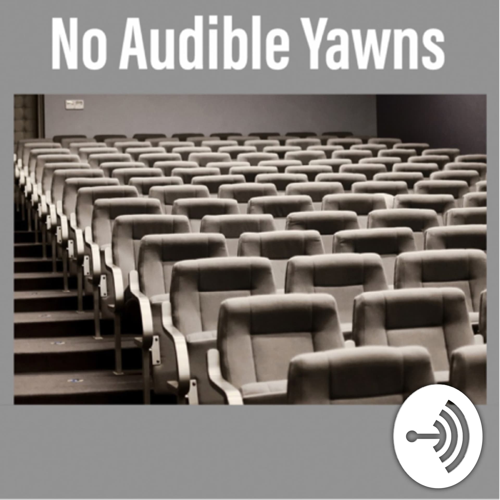 No Audible Yawns - Podcasts