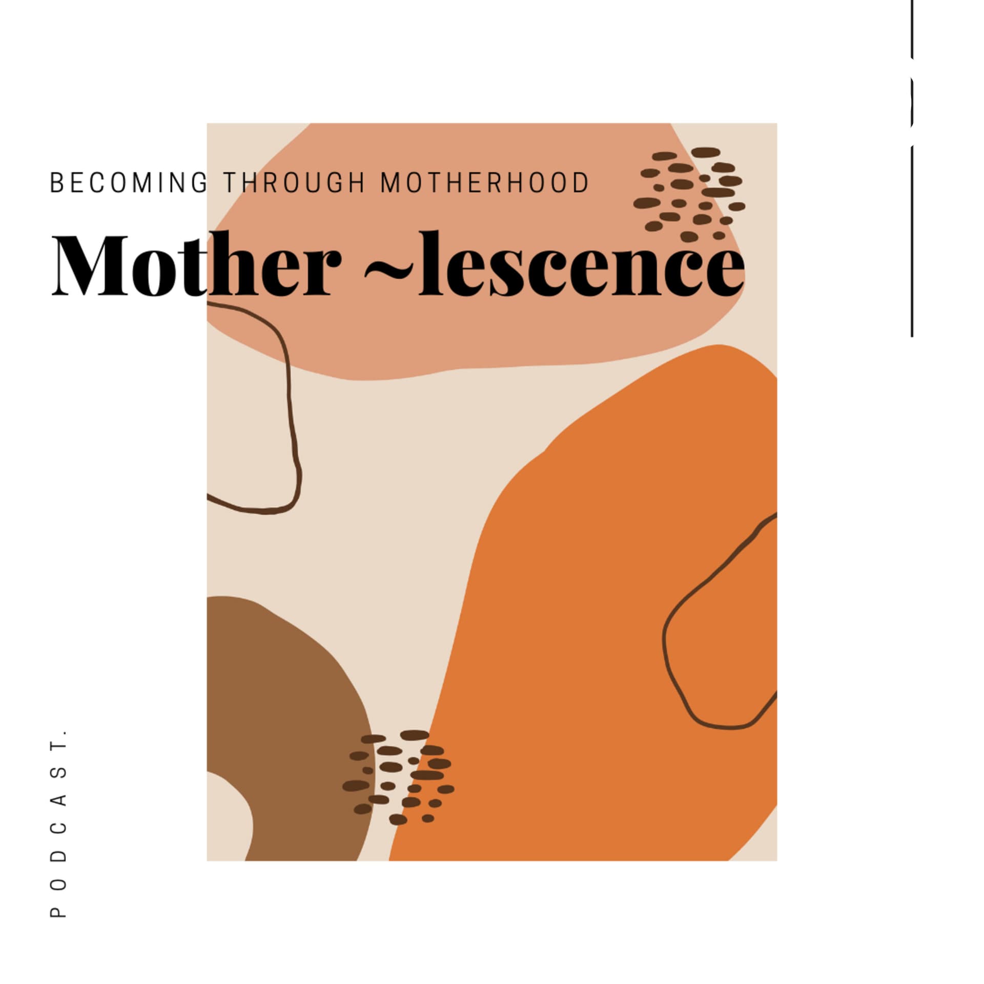 Mother ~ lescence - Podcasts