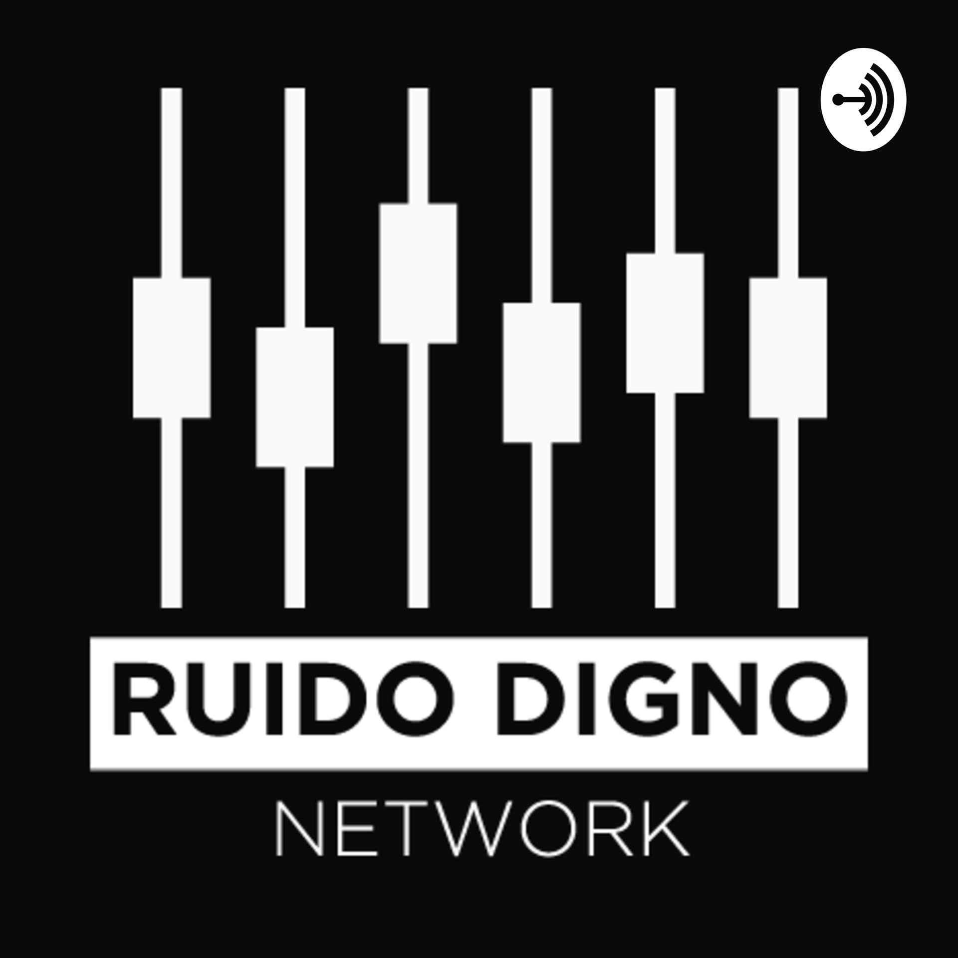 Ruido Digno Network - Podcasts