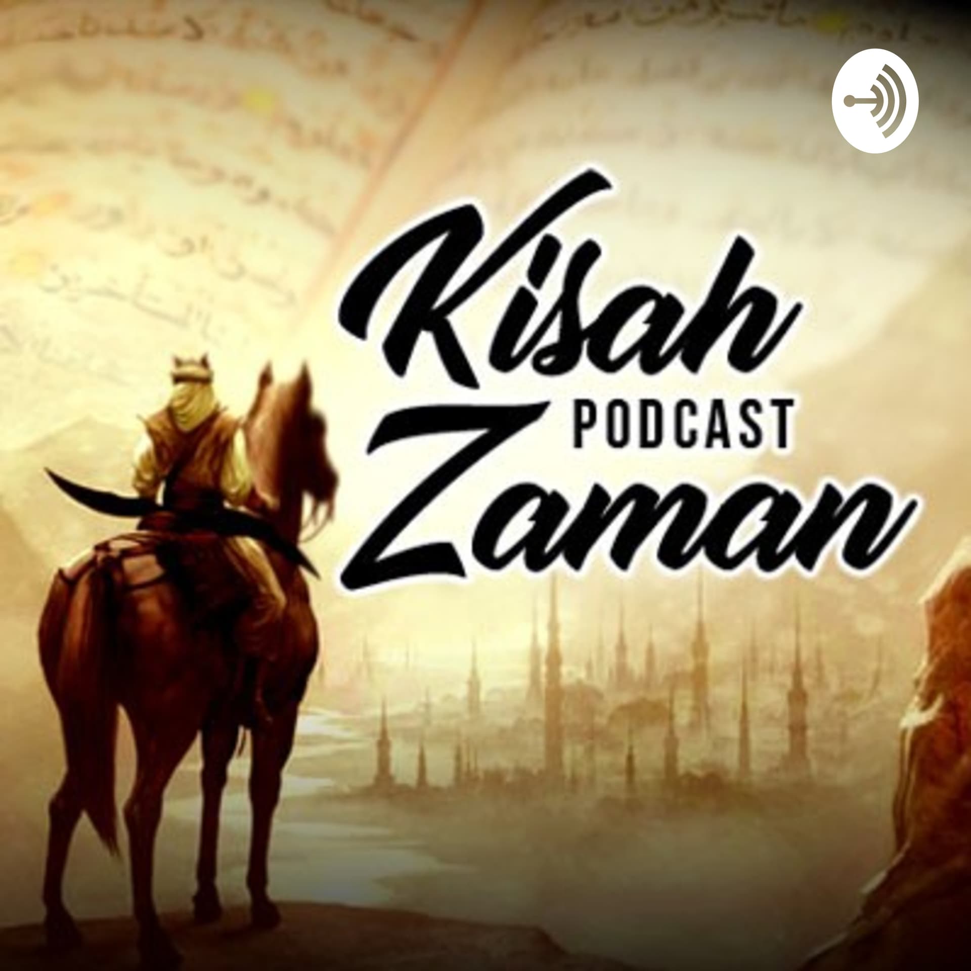 Kisah Zaman - Podcasts