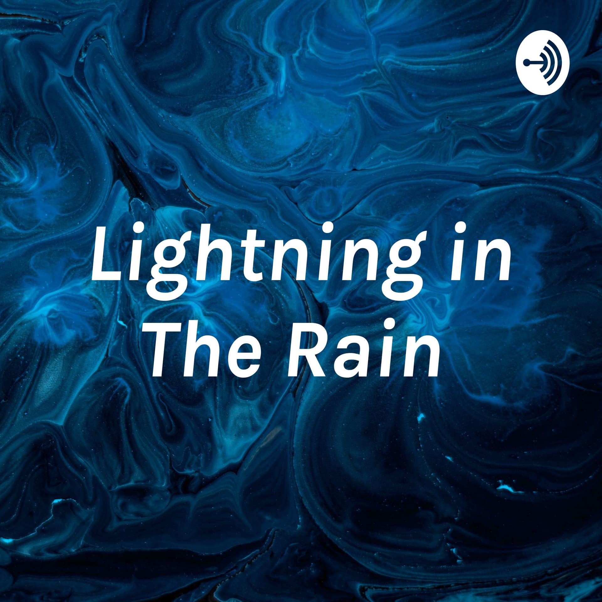 Lightning in The Rain - Podcasts