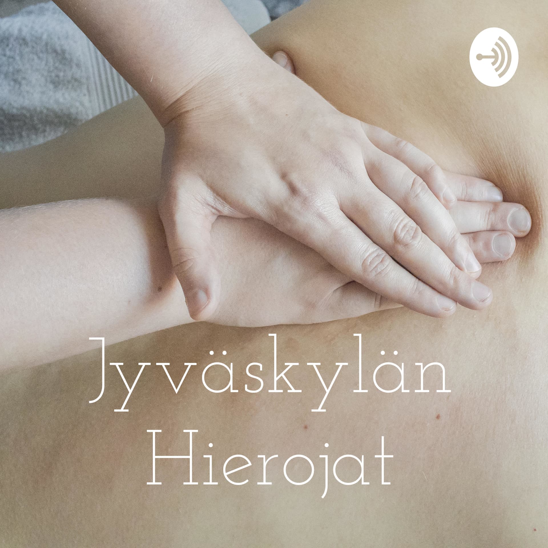 Jyväskylän Hierojat - Podcasts