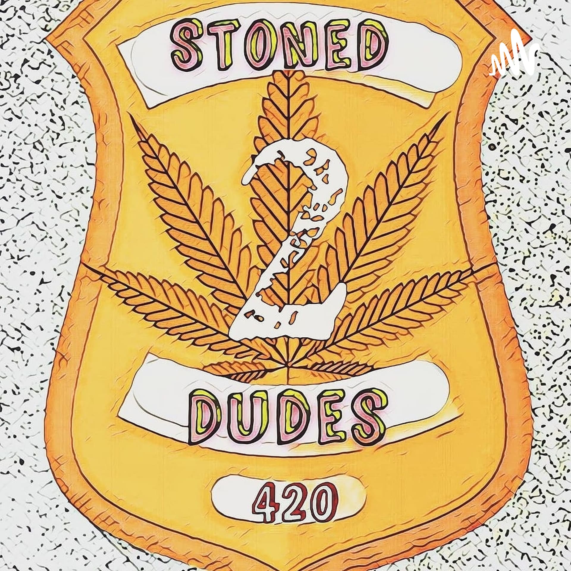 2 Stoned Dudes - Podcasts