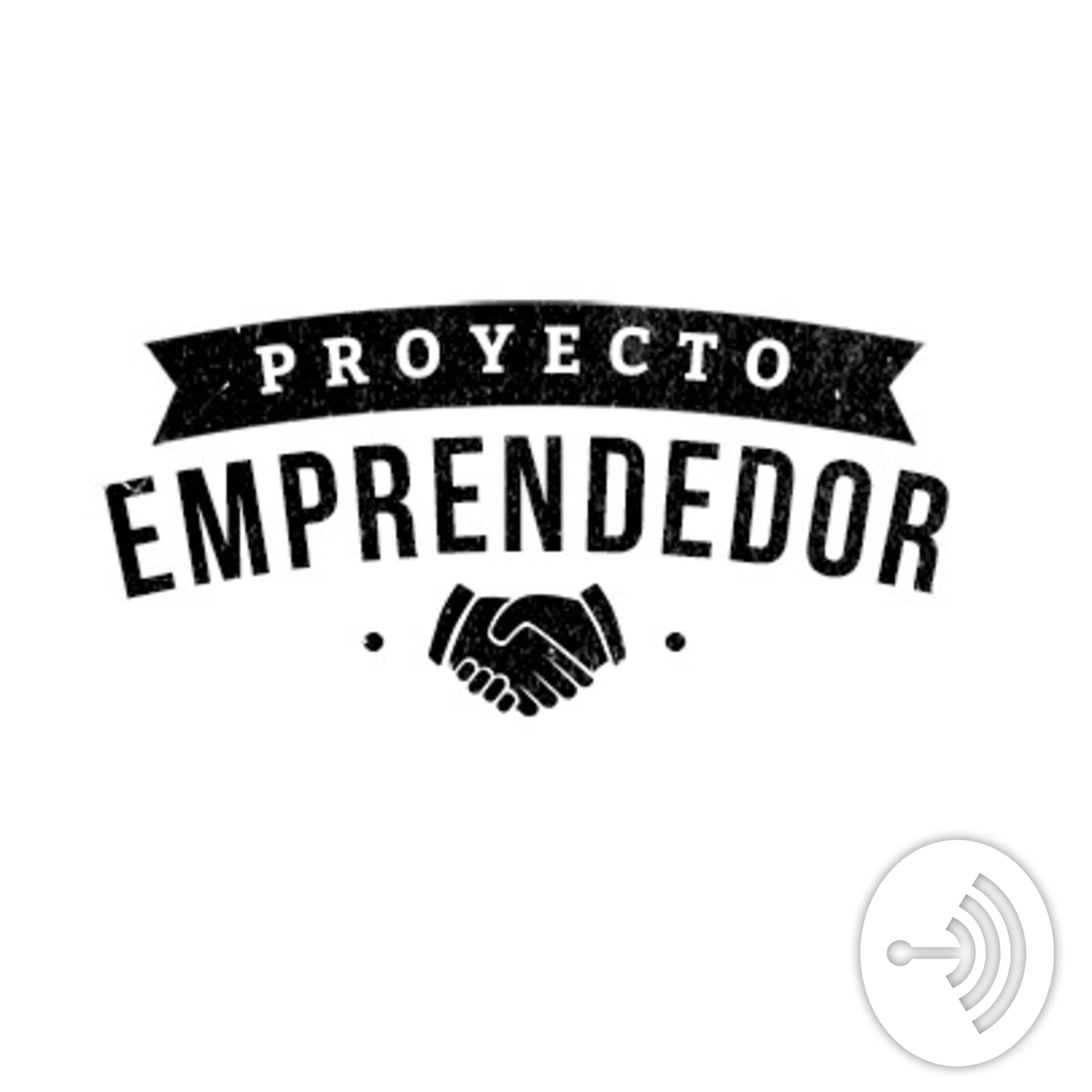 Proyecto Emprendedor - Podcasts