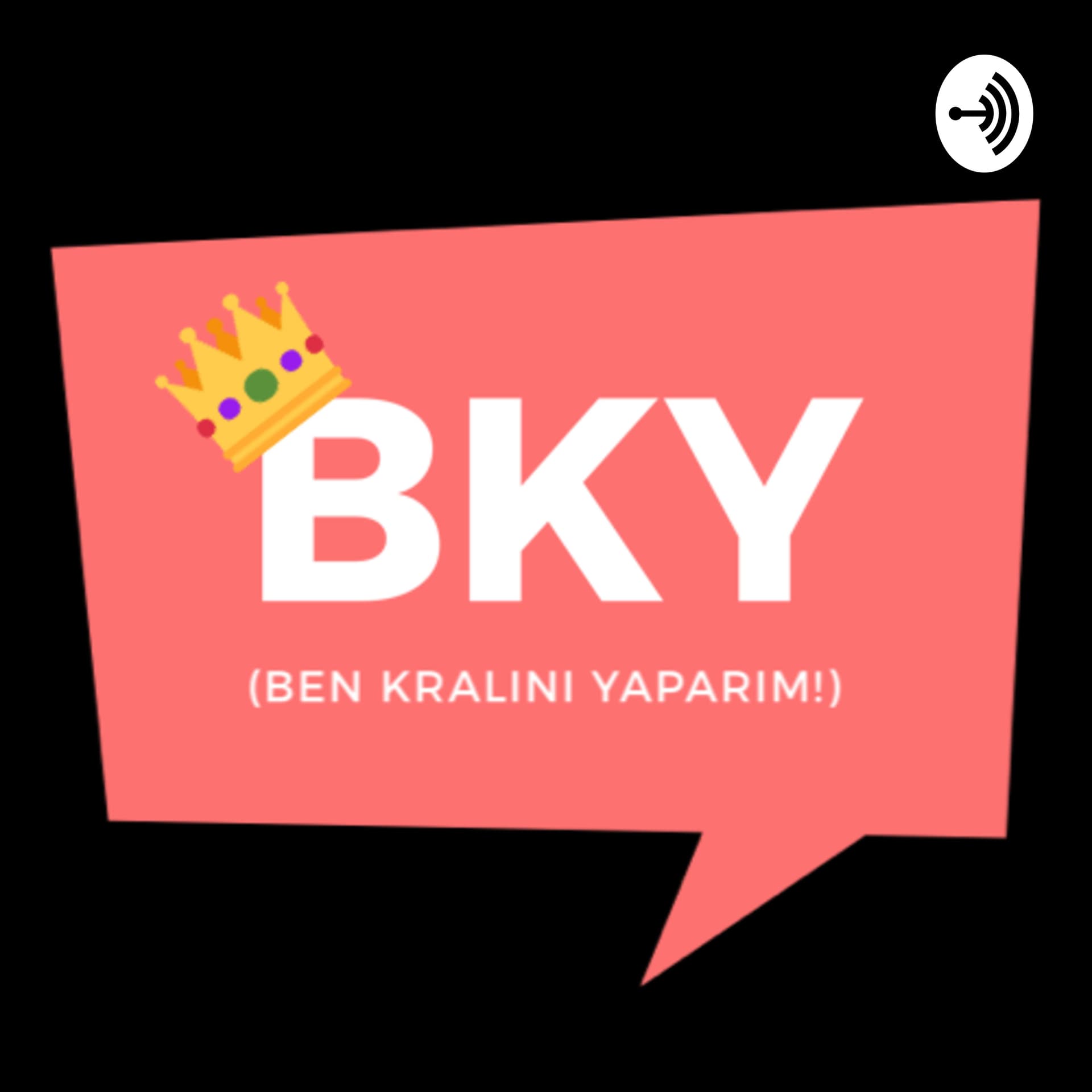 Ben Kralını Yaparım - Podcasts