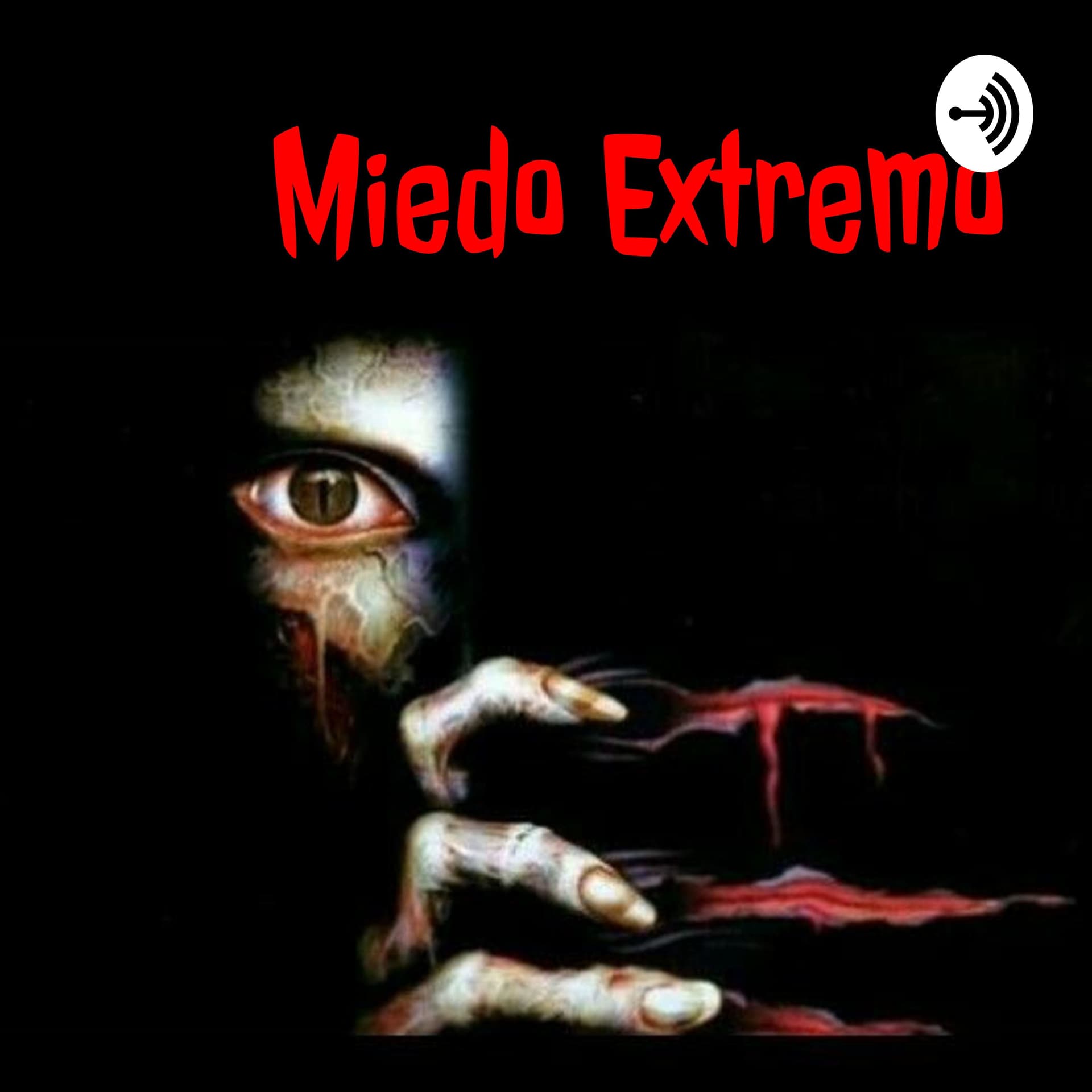 Miedo Extremo Podcast - Podcasts