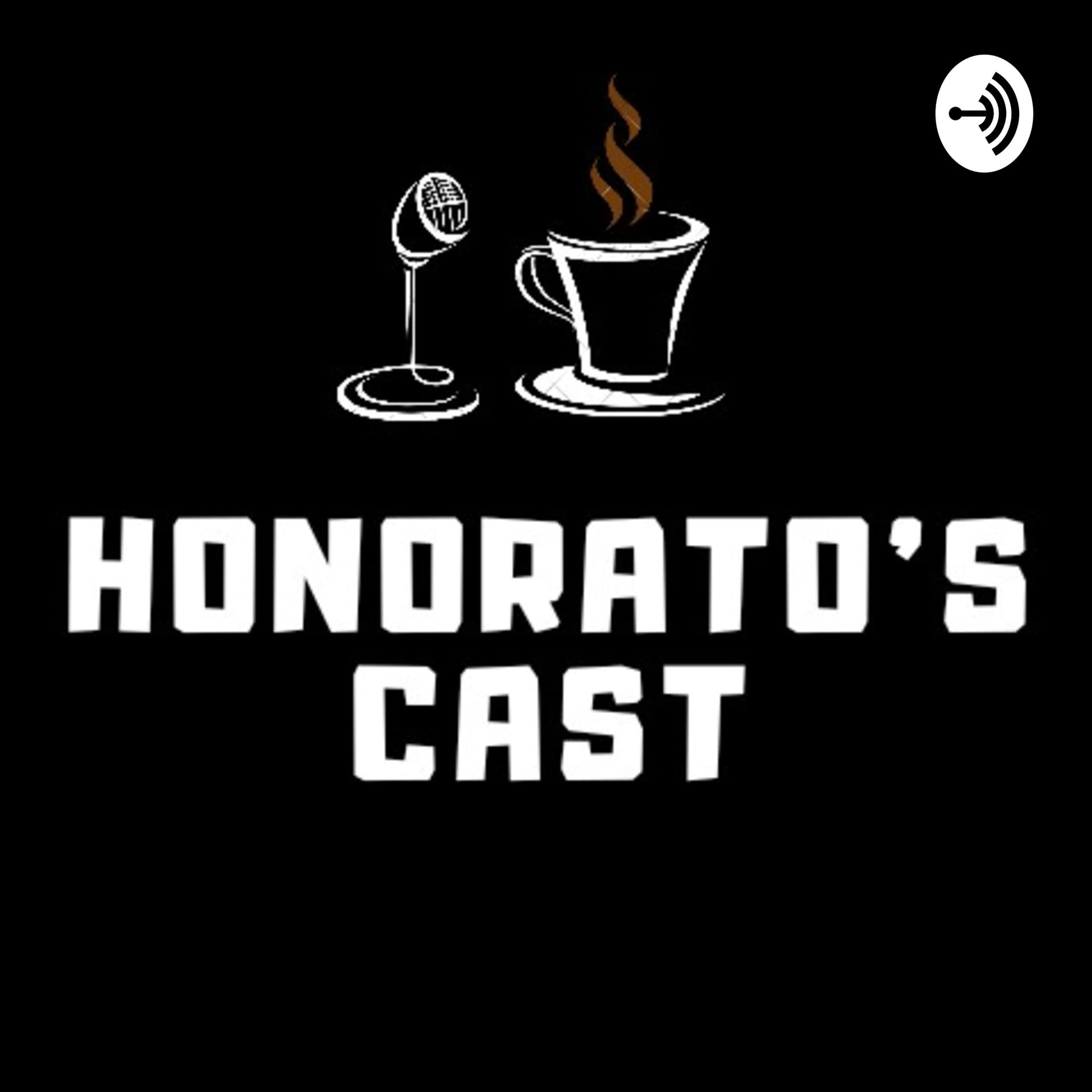 Honorato's Cast - Podcasts