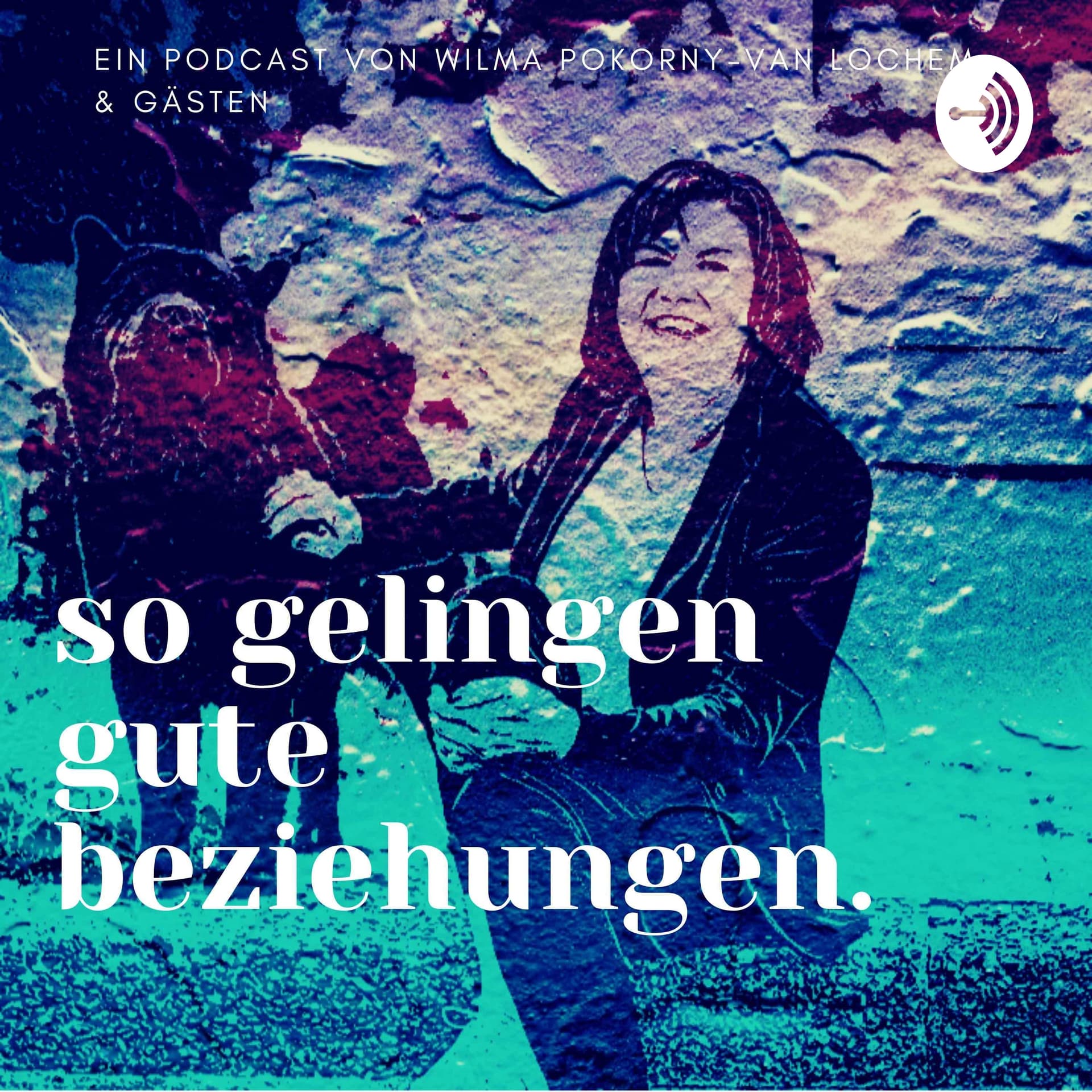 So gelingen gute Beziehungen - Podcasts