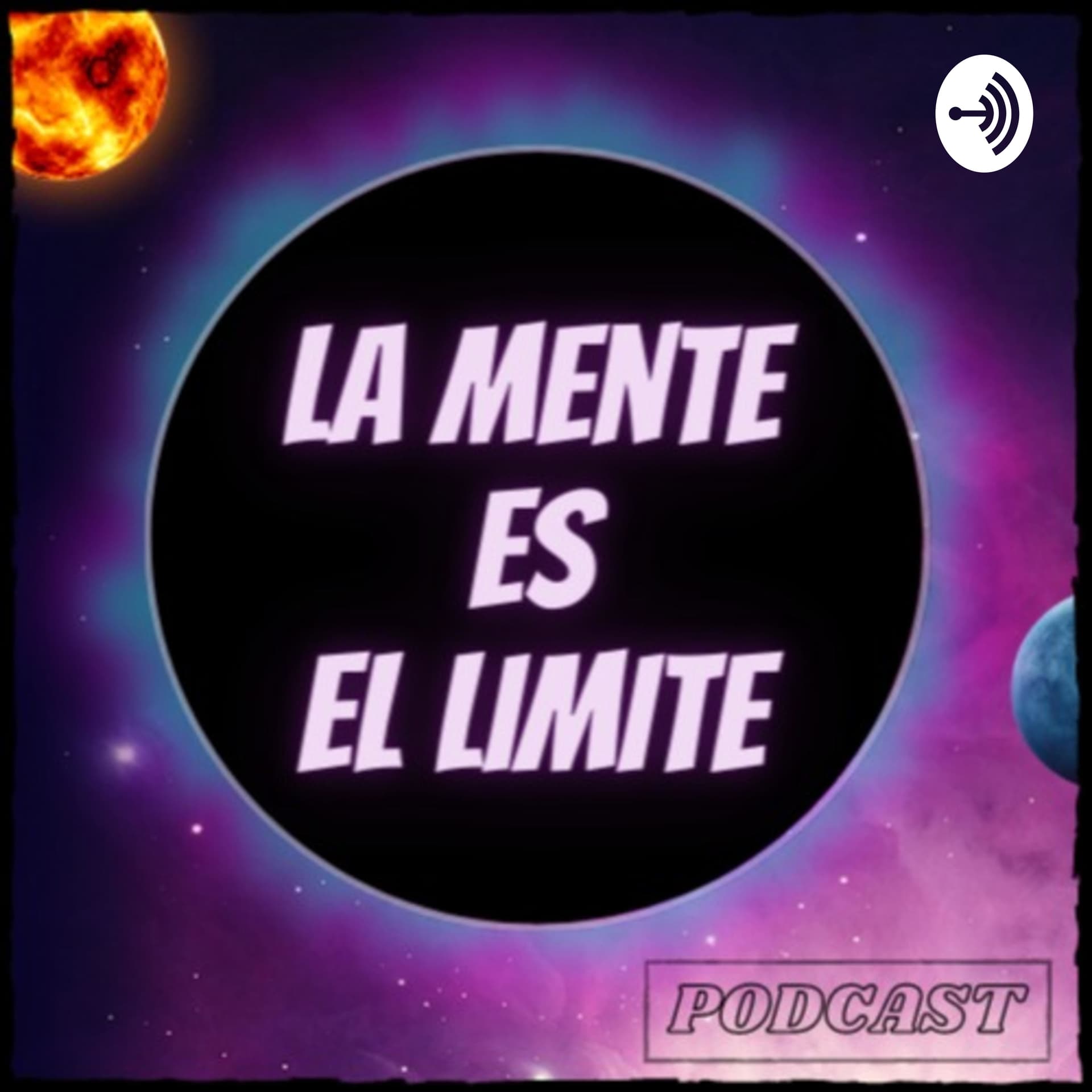 La Mente Es El Limite - Podcasts