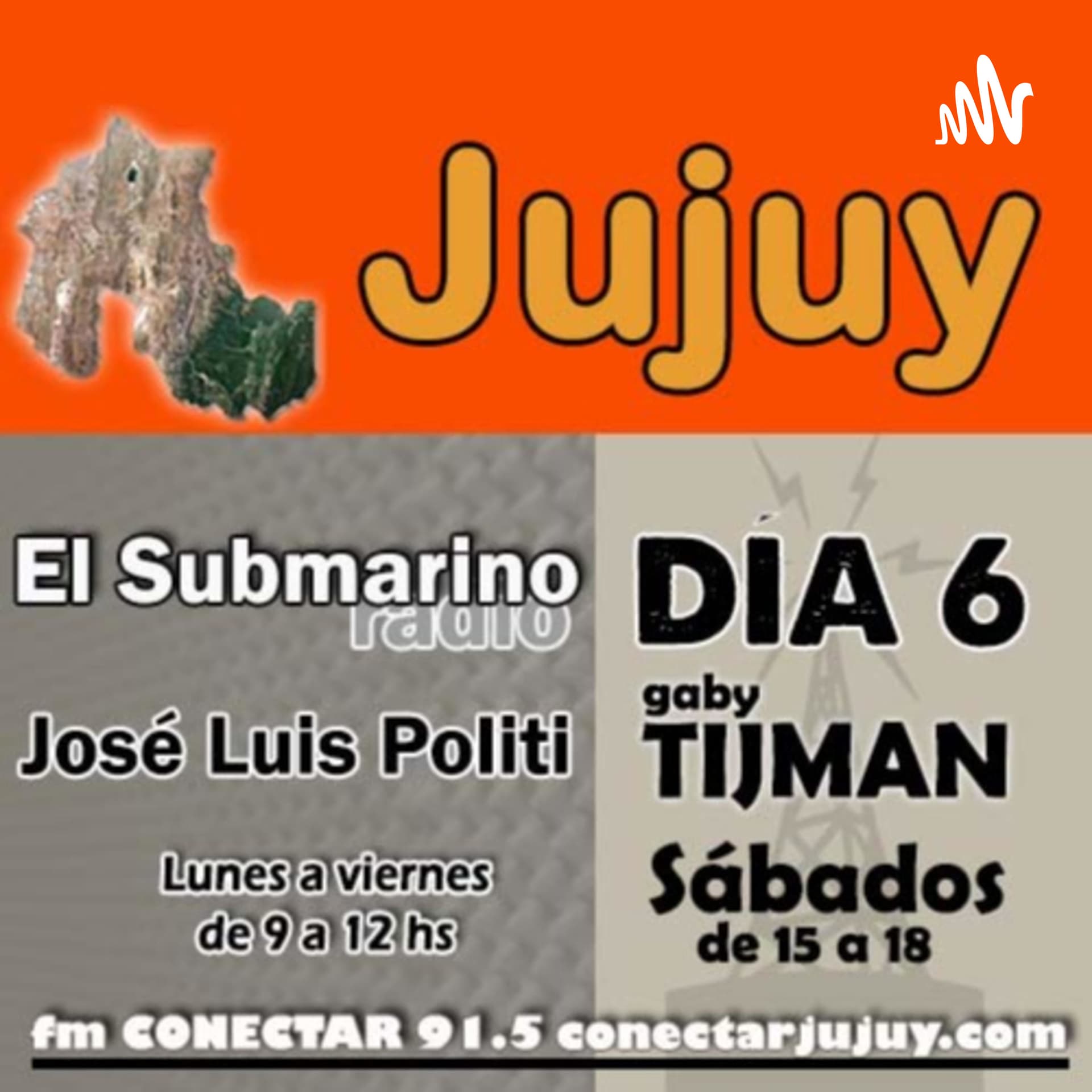 Desde Jujuy. Día 6 / El Submarino Radio - Podcasts