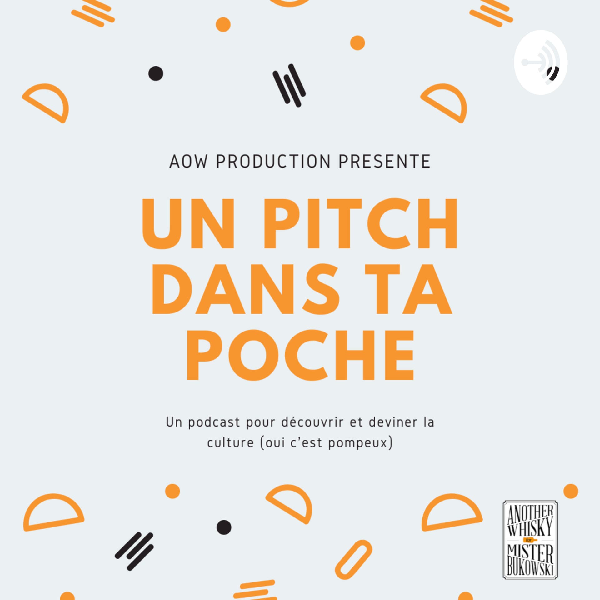 Un pitch dans ta poche - Podcasts