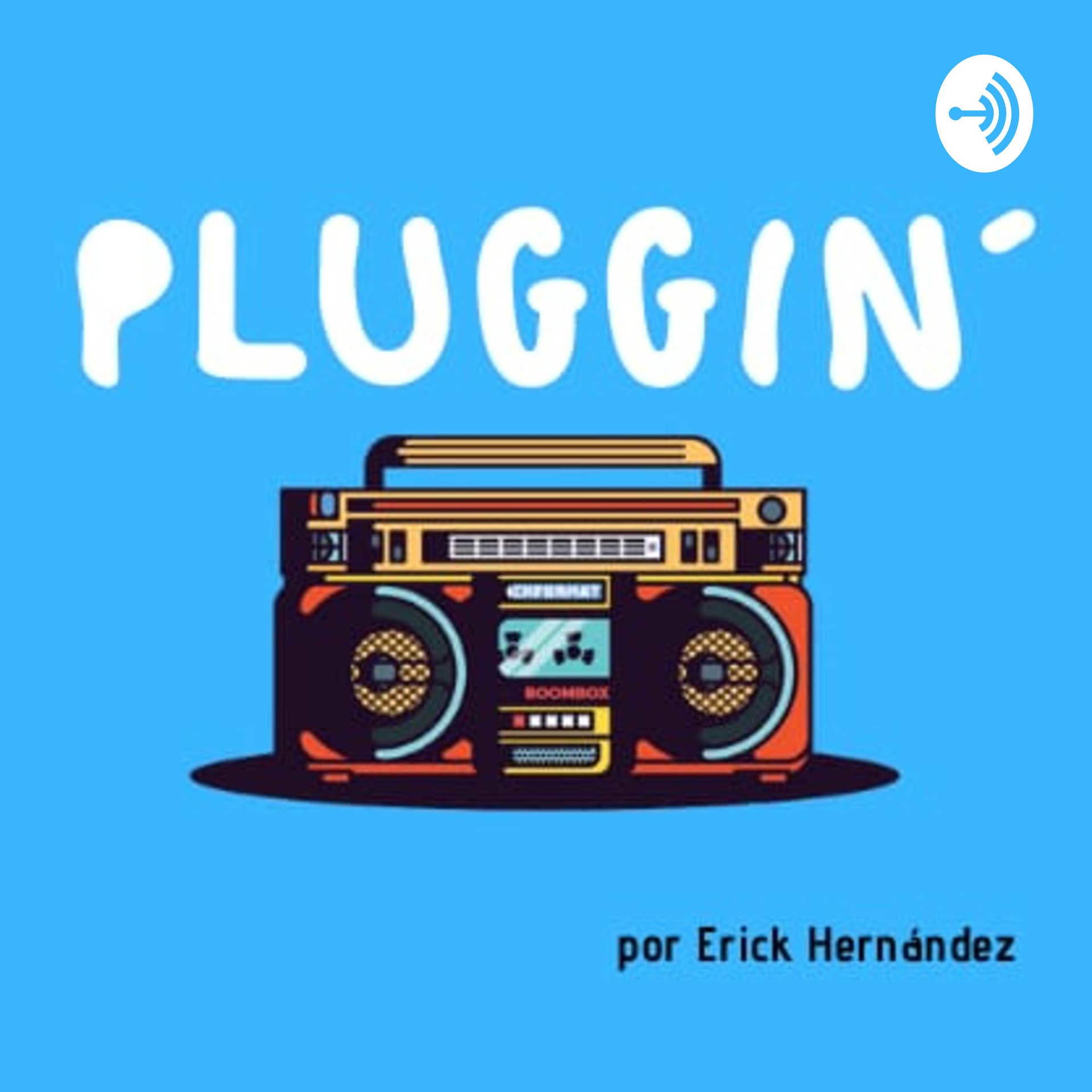Pluggin' - Podcasts