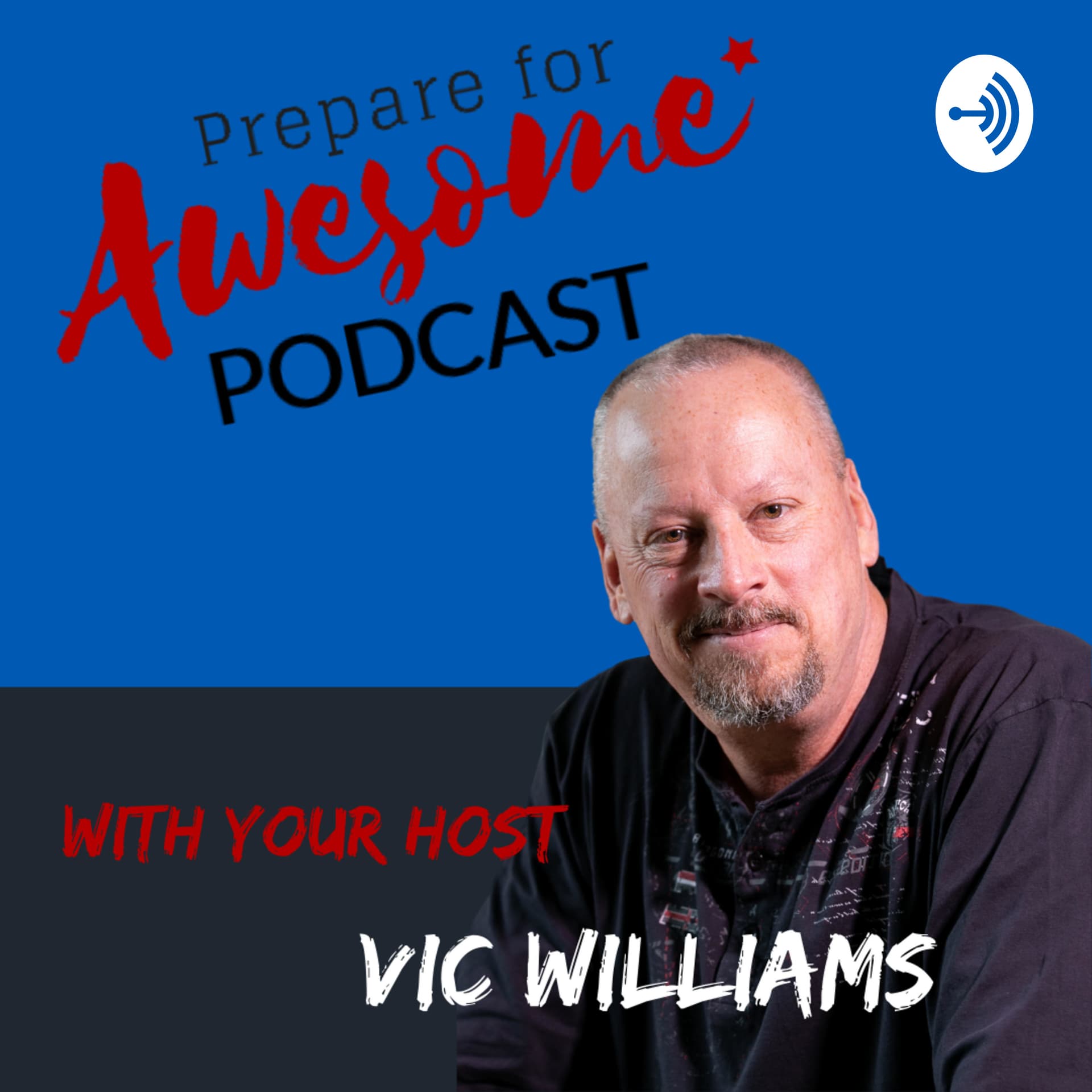 The Prepare For Awesome Podcast - Podcasts