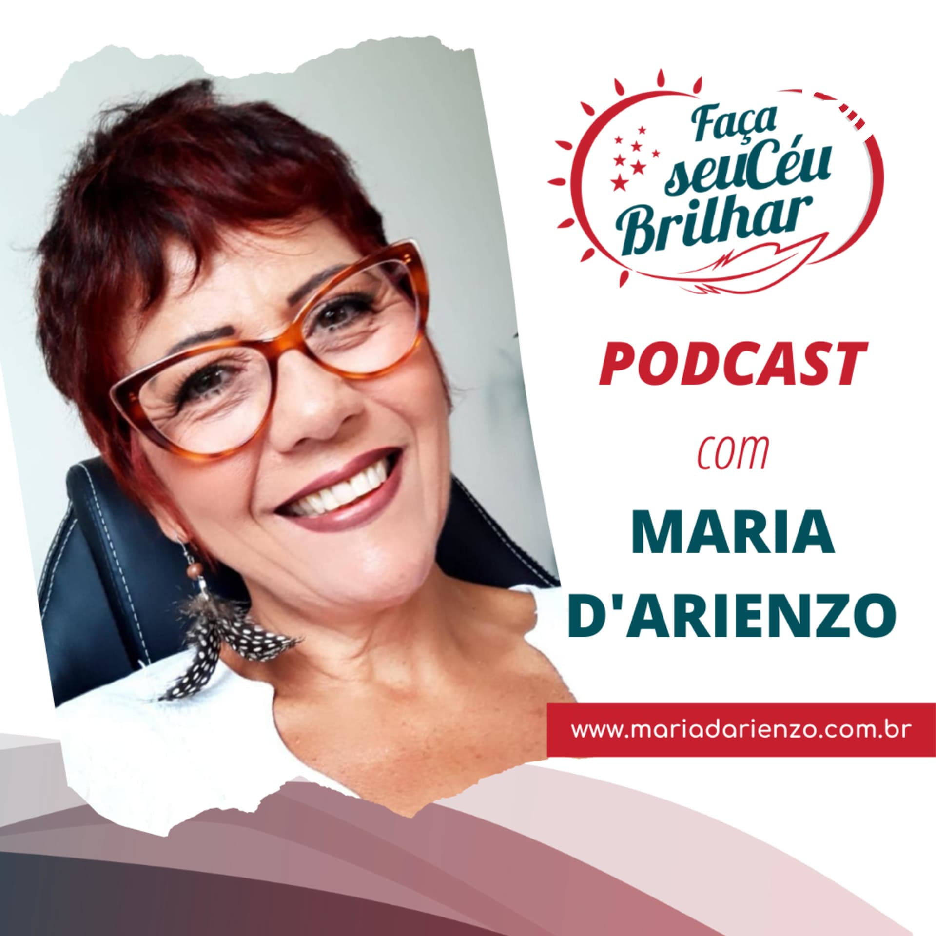 Faca Seu Ceu Brilhar - Podcasts