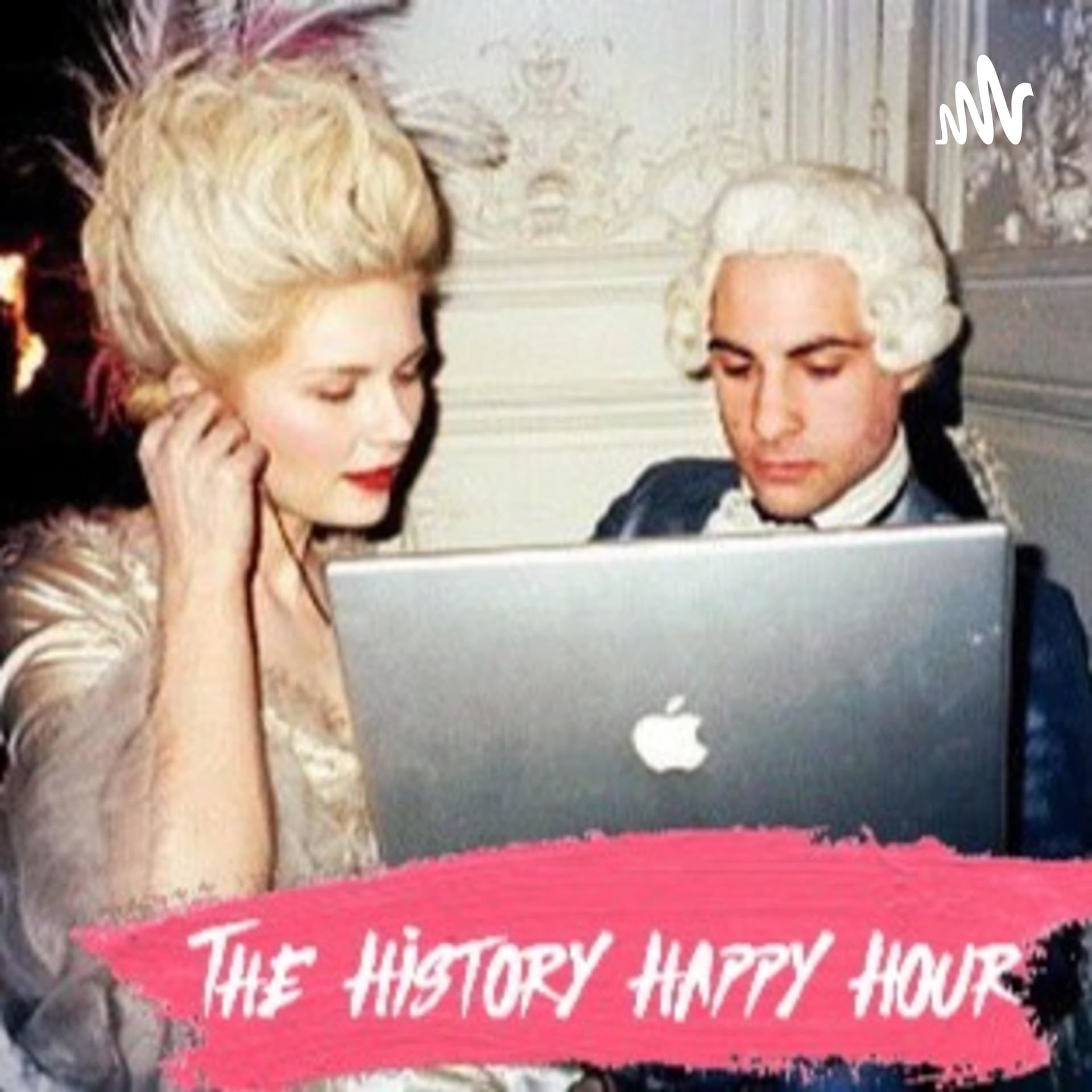 The History Happy Hour - Podcasts