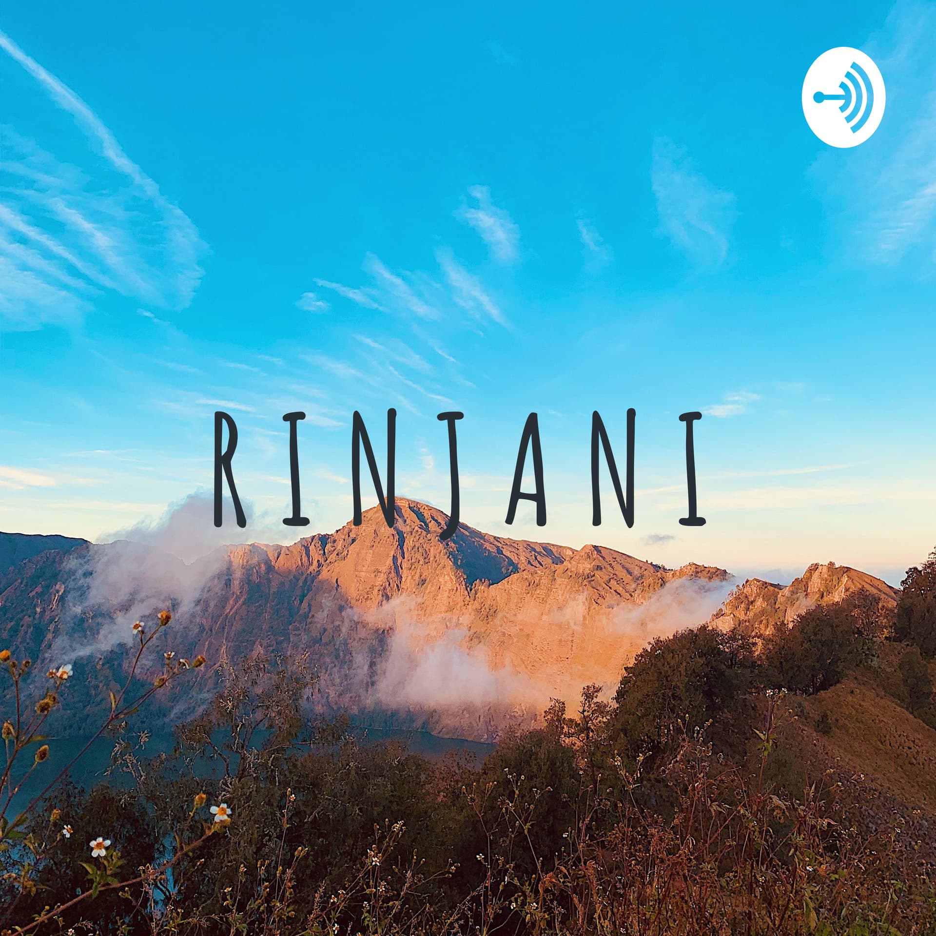 R I N J A N I - Podcasts