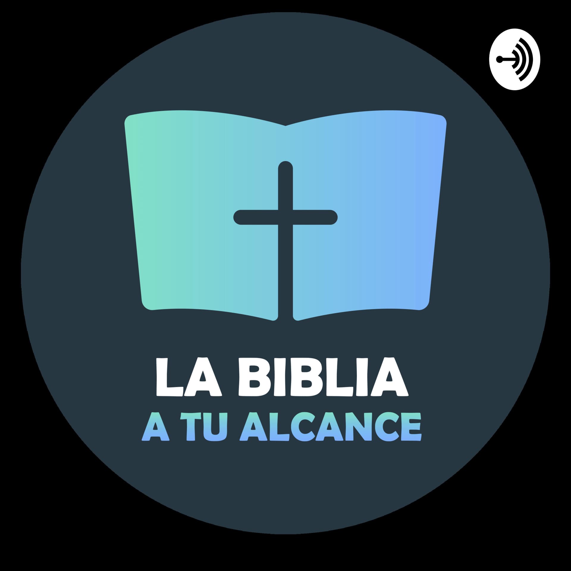 La Biblia a tu Alcance - Podcasts