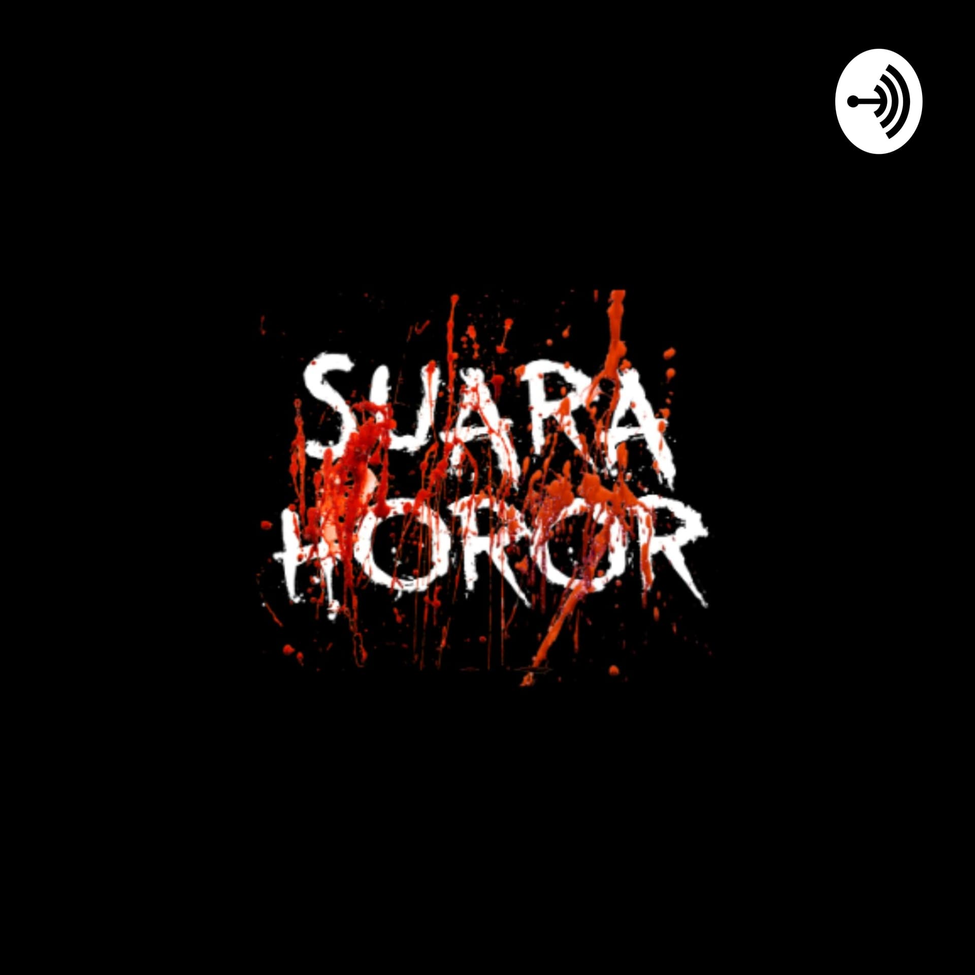 SUARA HOROR - Podcasts