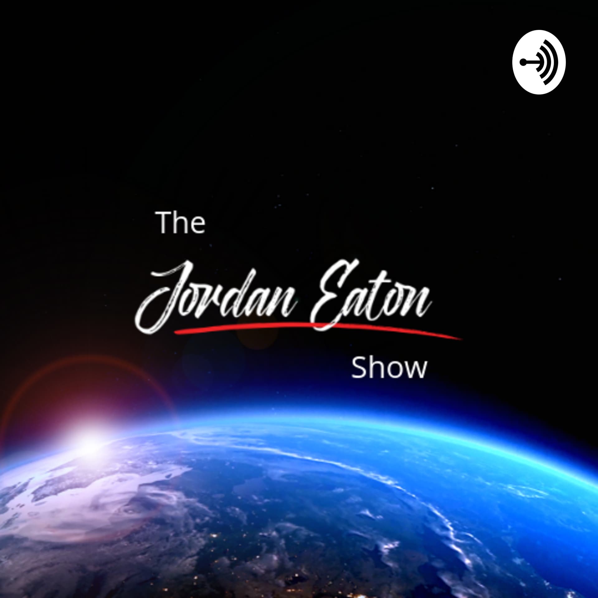 The Jordan Eaton Show - Podcasts