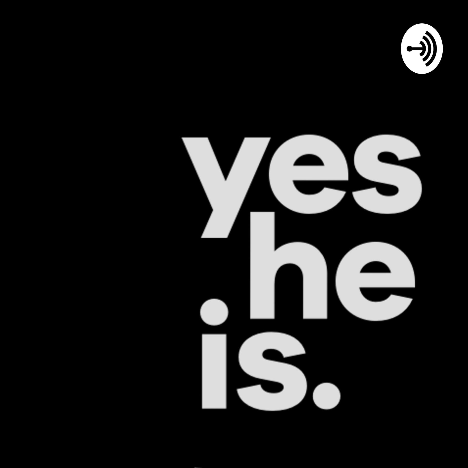 yesheisindo - Podcasts