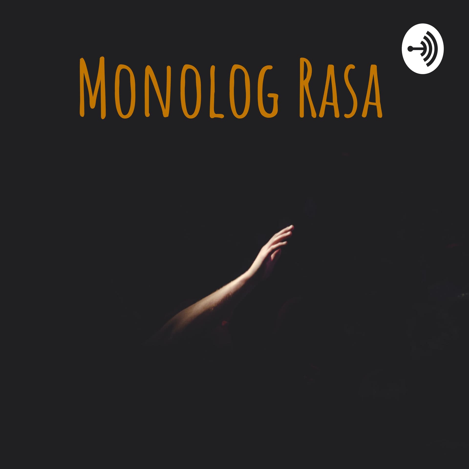 Monolog Rasa - Podcasts