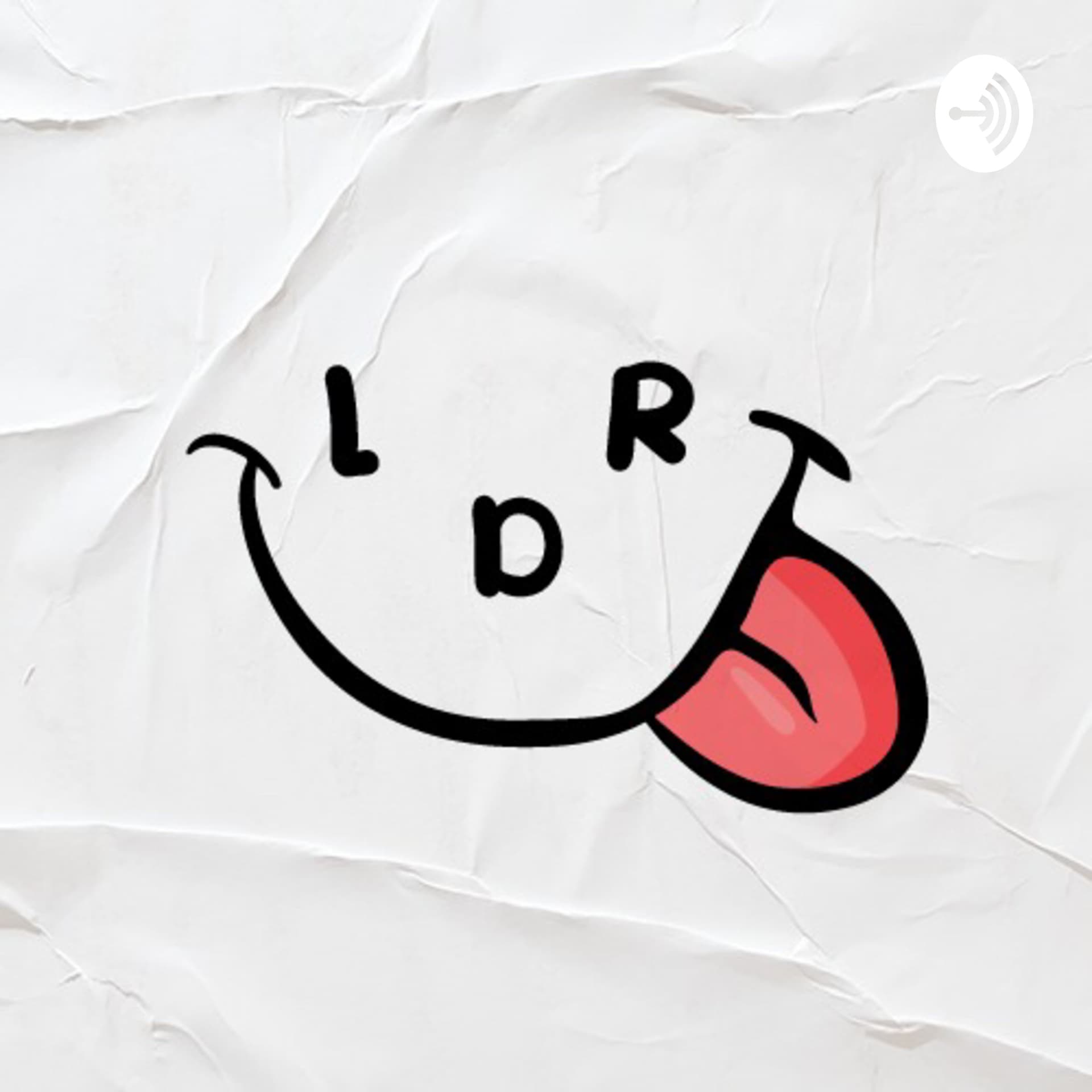 LDR (Lidah DeRa) - Podcasts