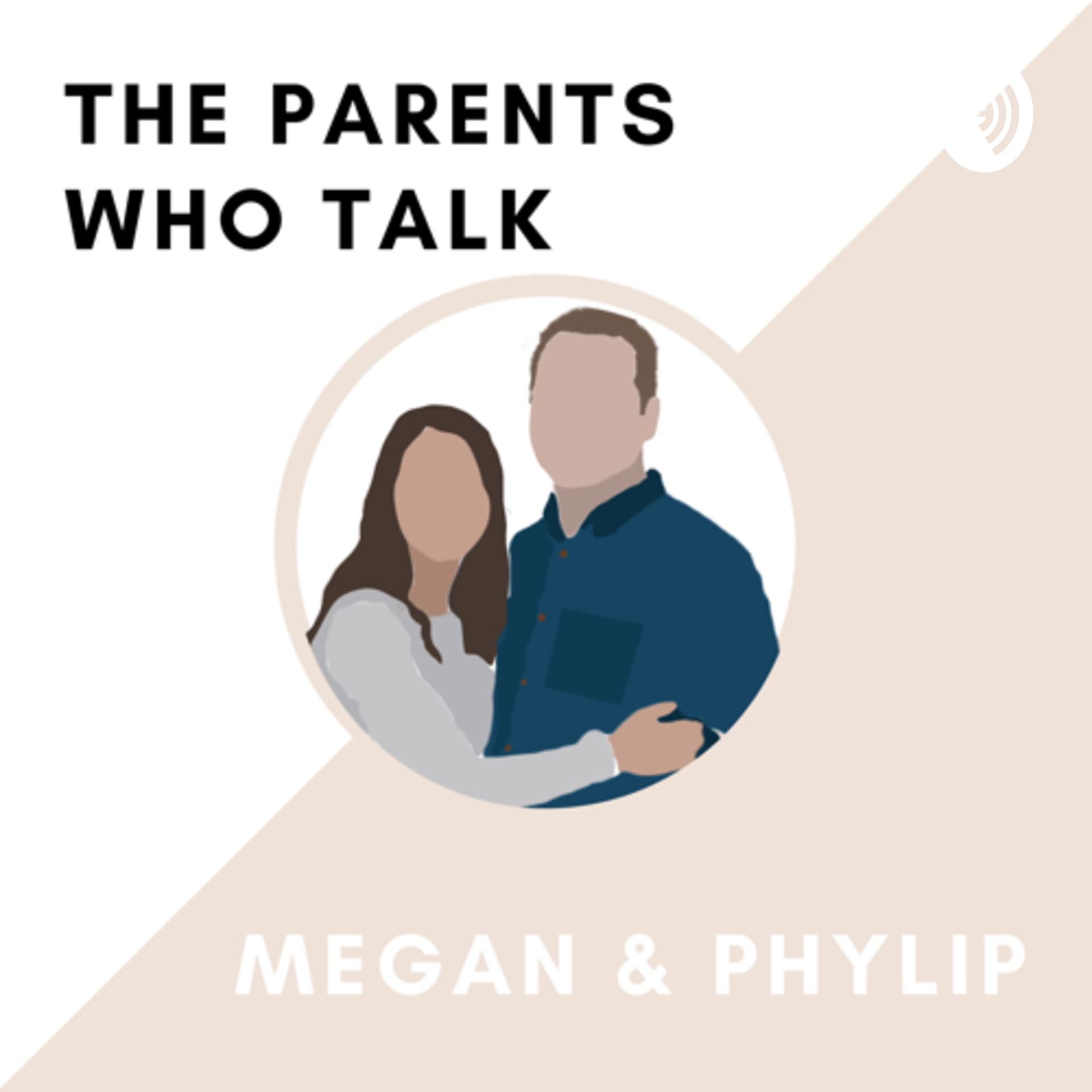 The Parents Who Talk - Podcasts