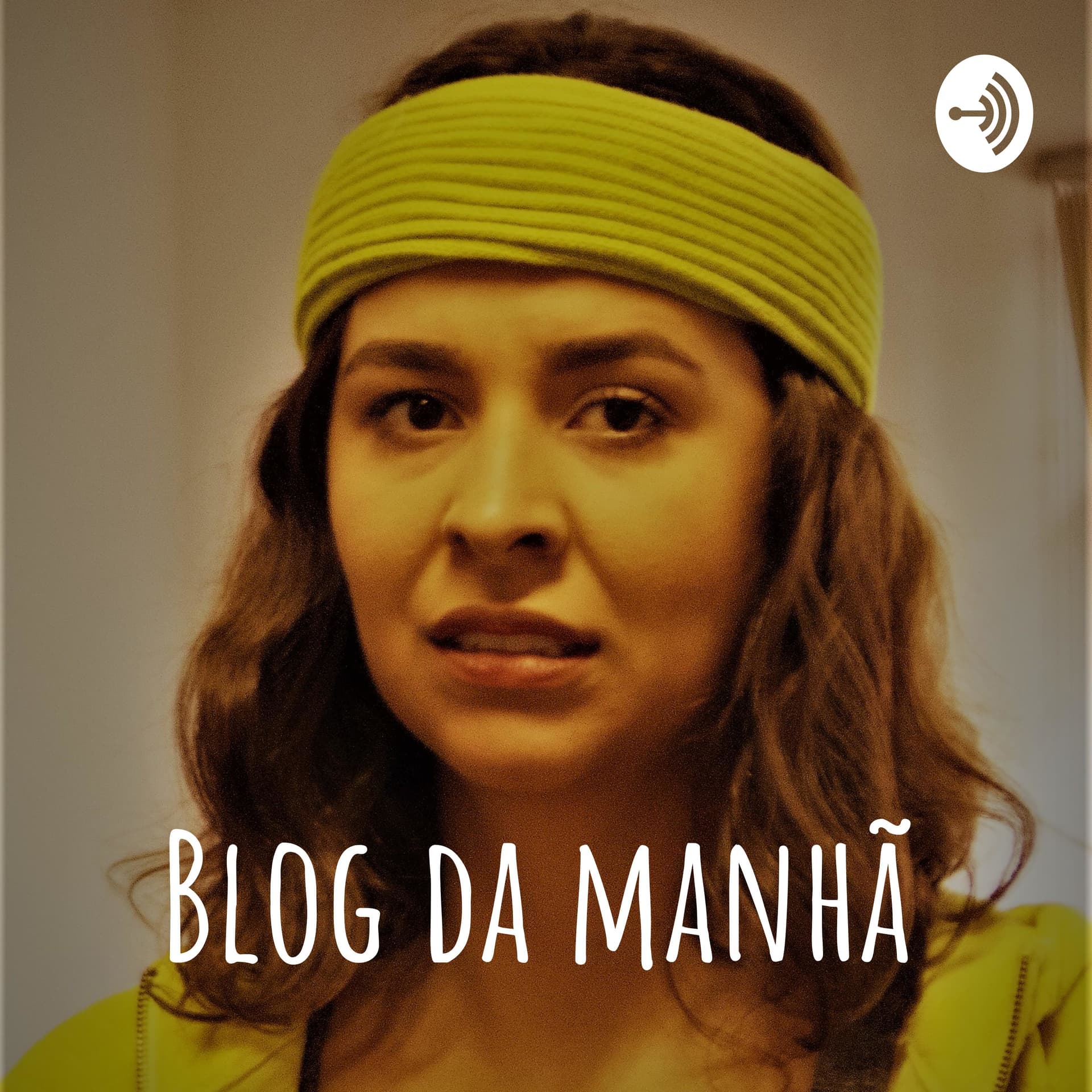 Blog da manhã - Podcasts