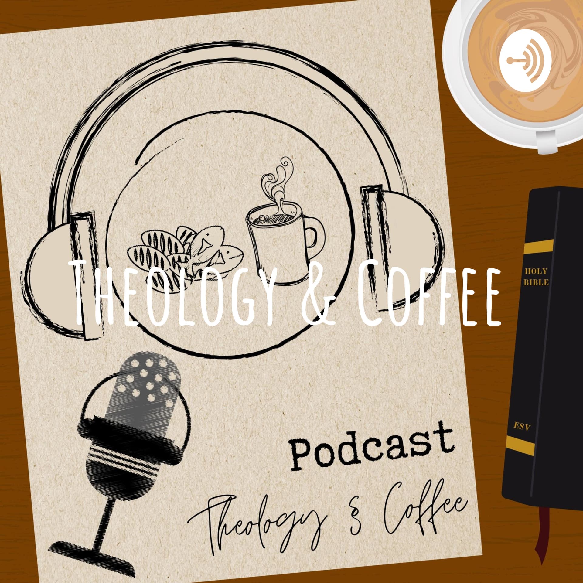 Theology & Coffee - Podcasts