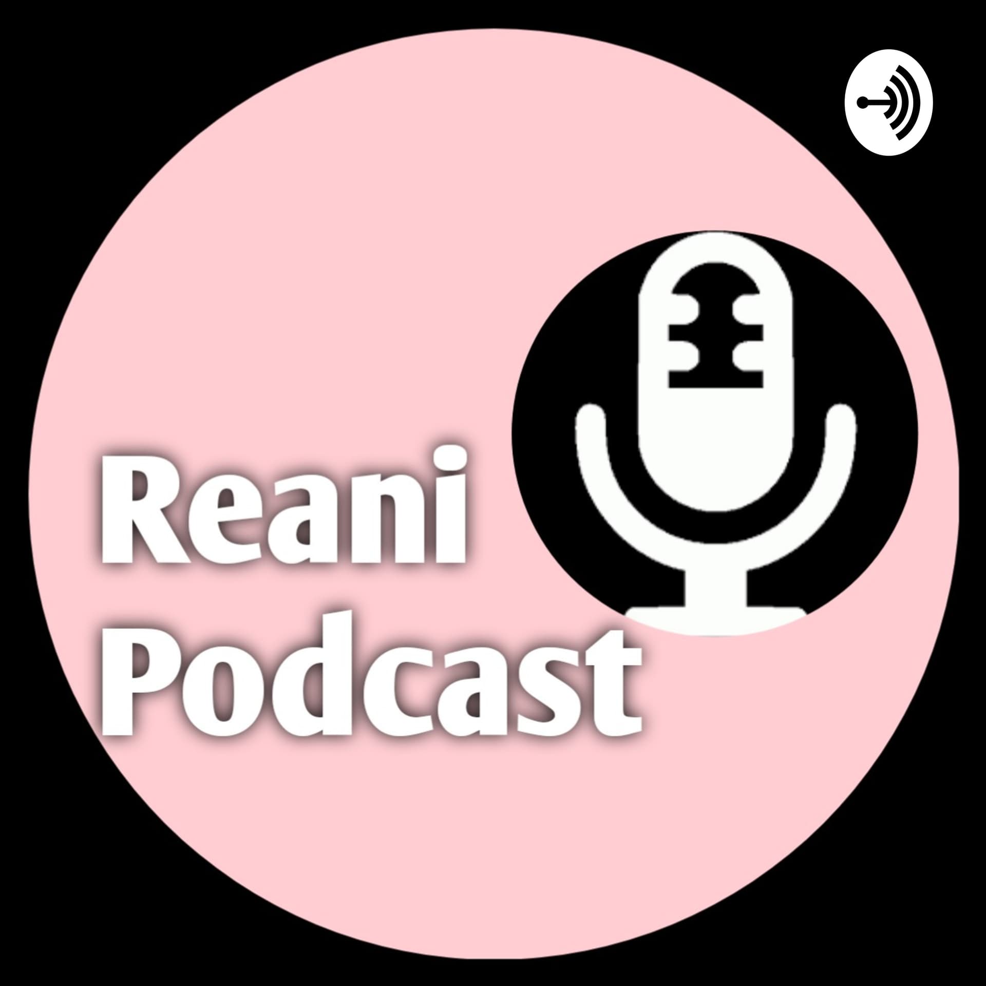 Reani Podcast - Podcasts