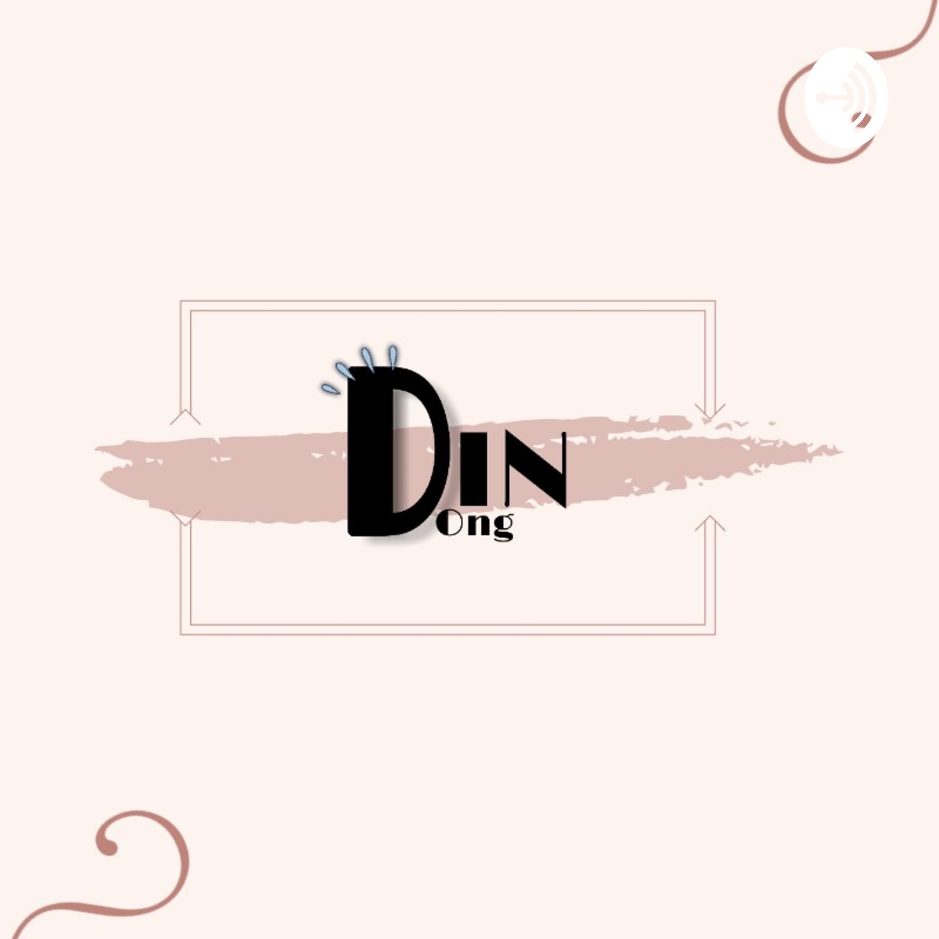 DIN DONG - Podcasts