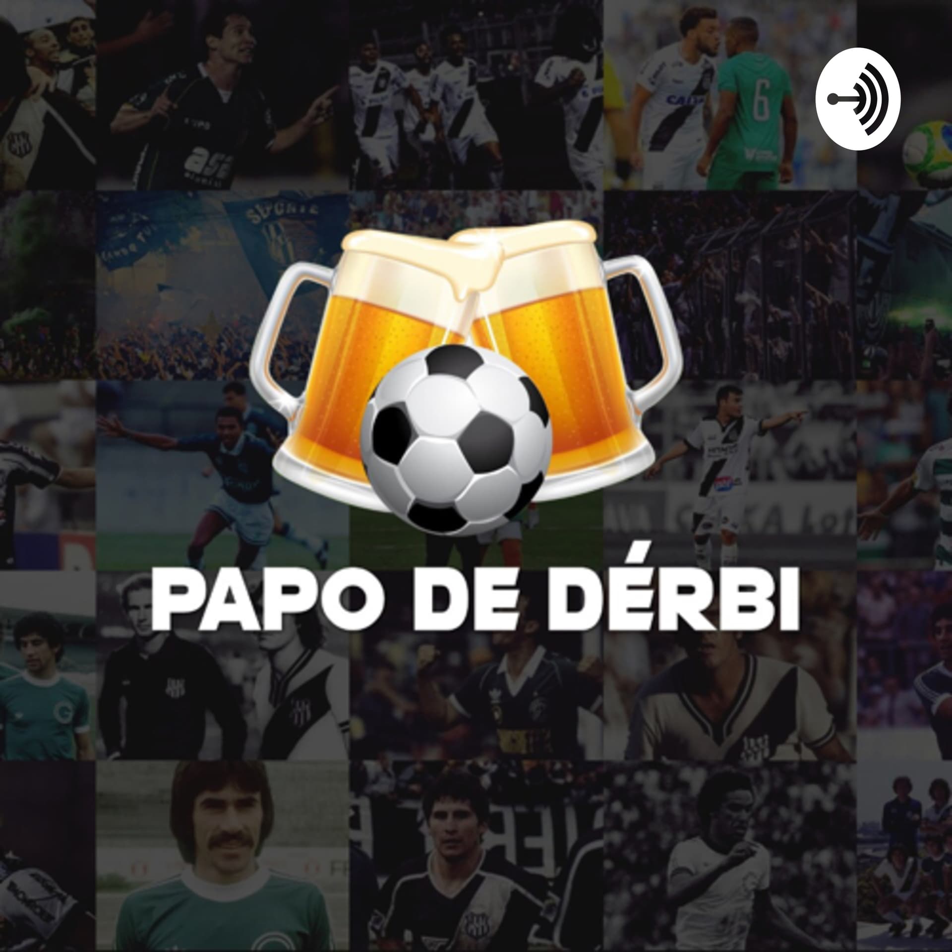Papo de Derbi - Podcasts