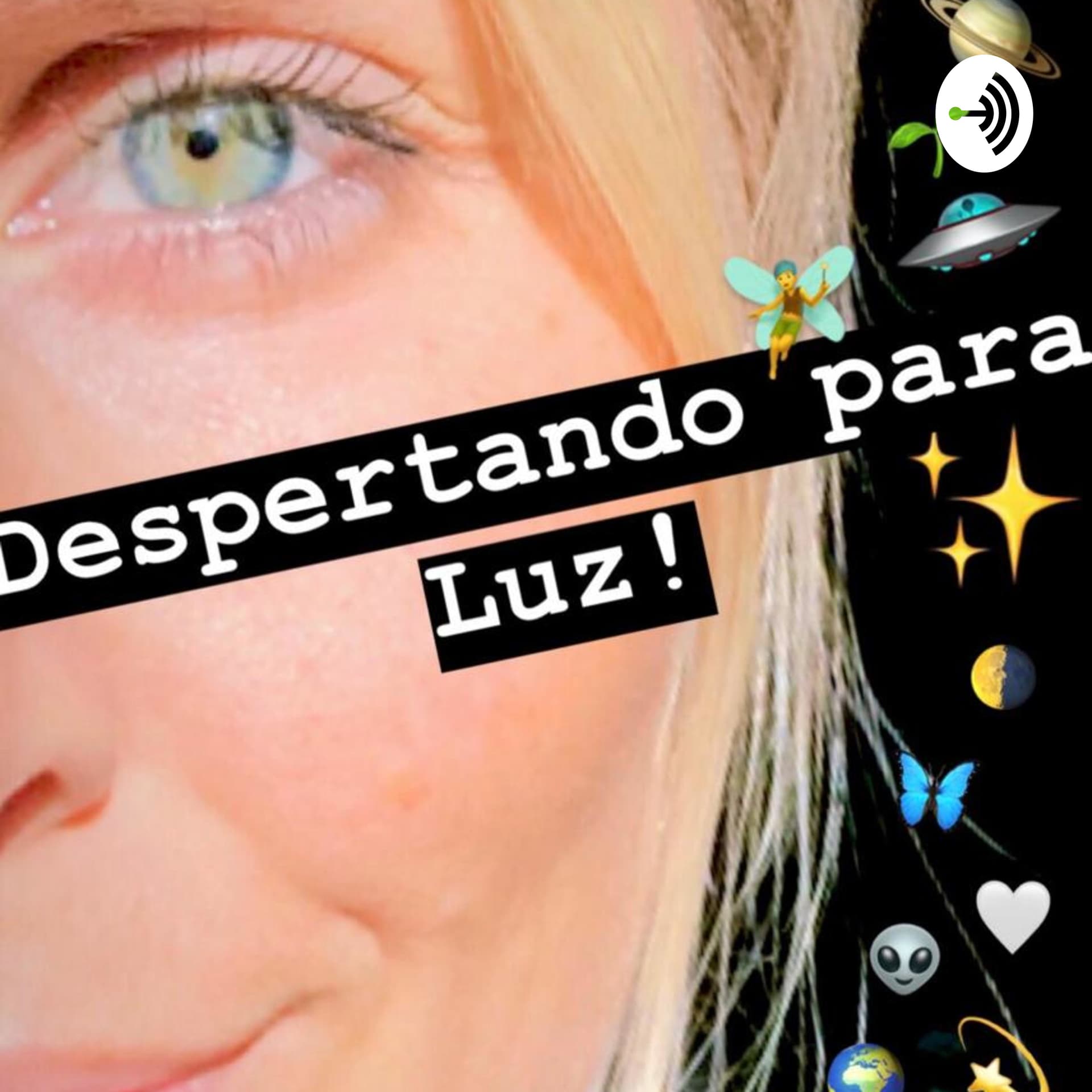 DESPERTANDO PARA LUZ! - Podcasts