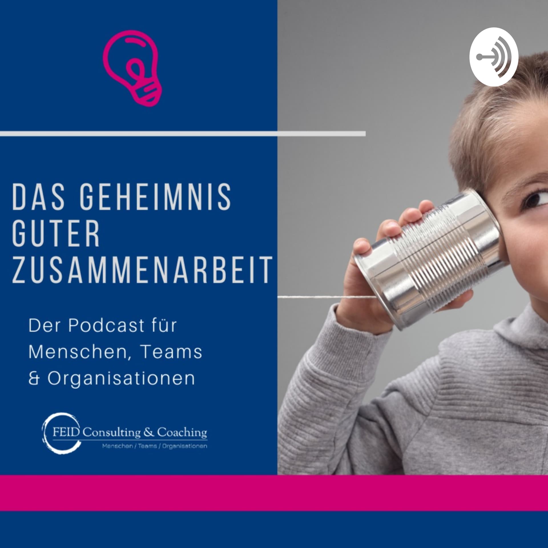 Das Geheimnis guter Zusammenarbeit - Podcasts