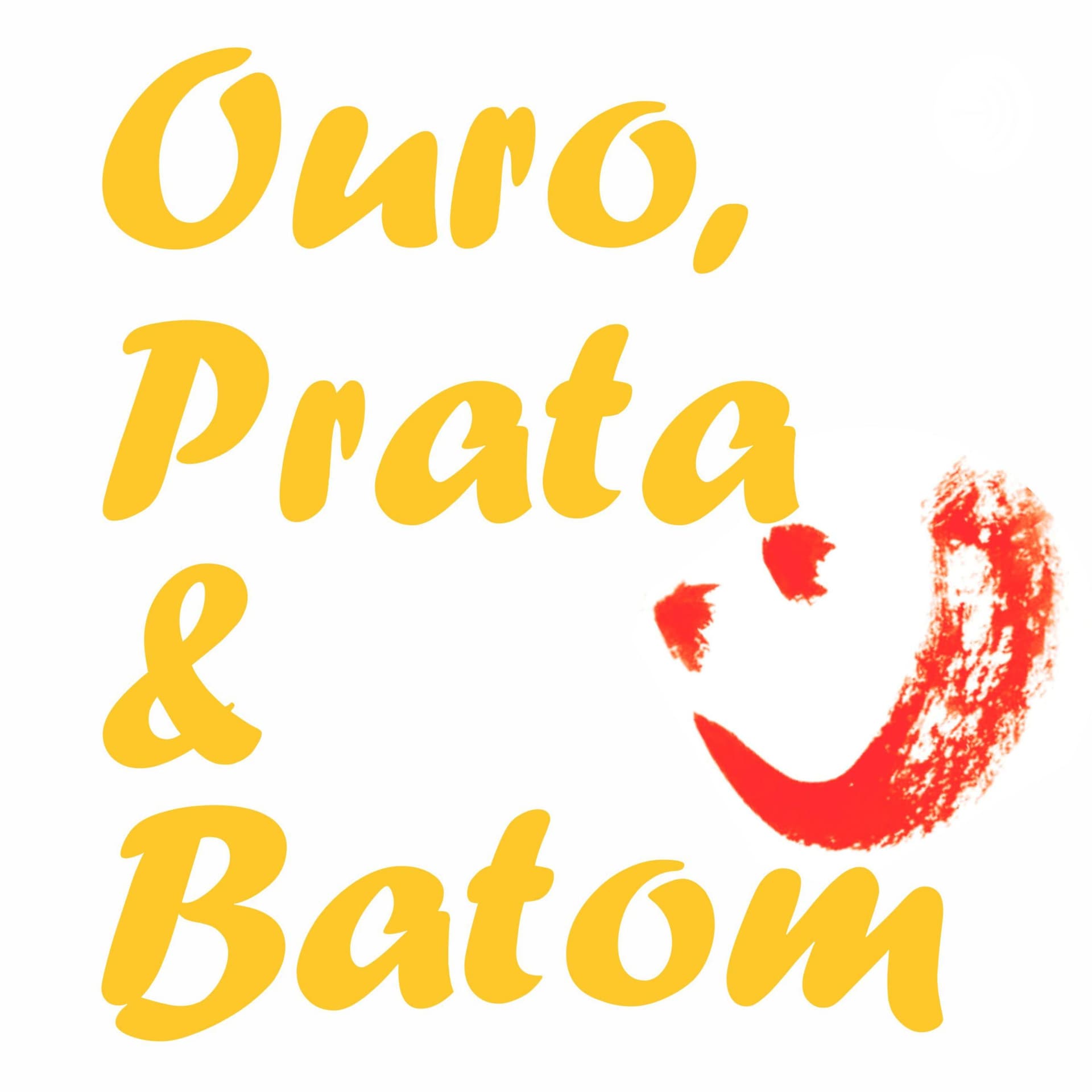 OURO, PRATA E BATOM - Podcasts
