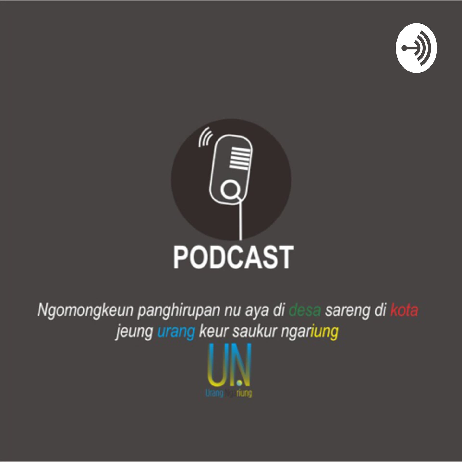Urang Ngariung Indonesia - Podcasts