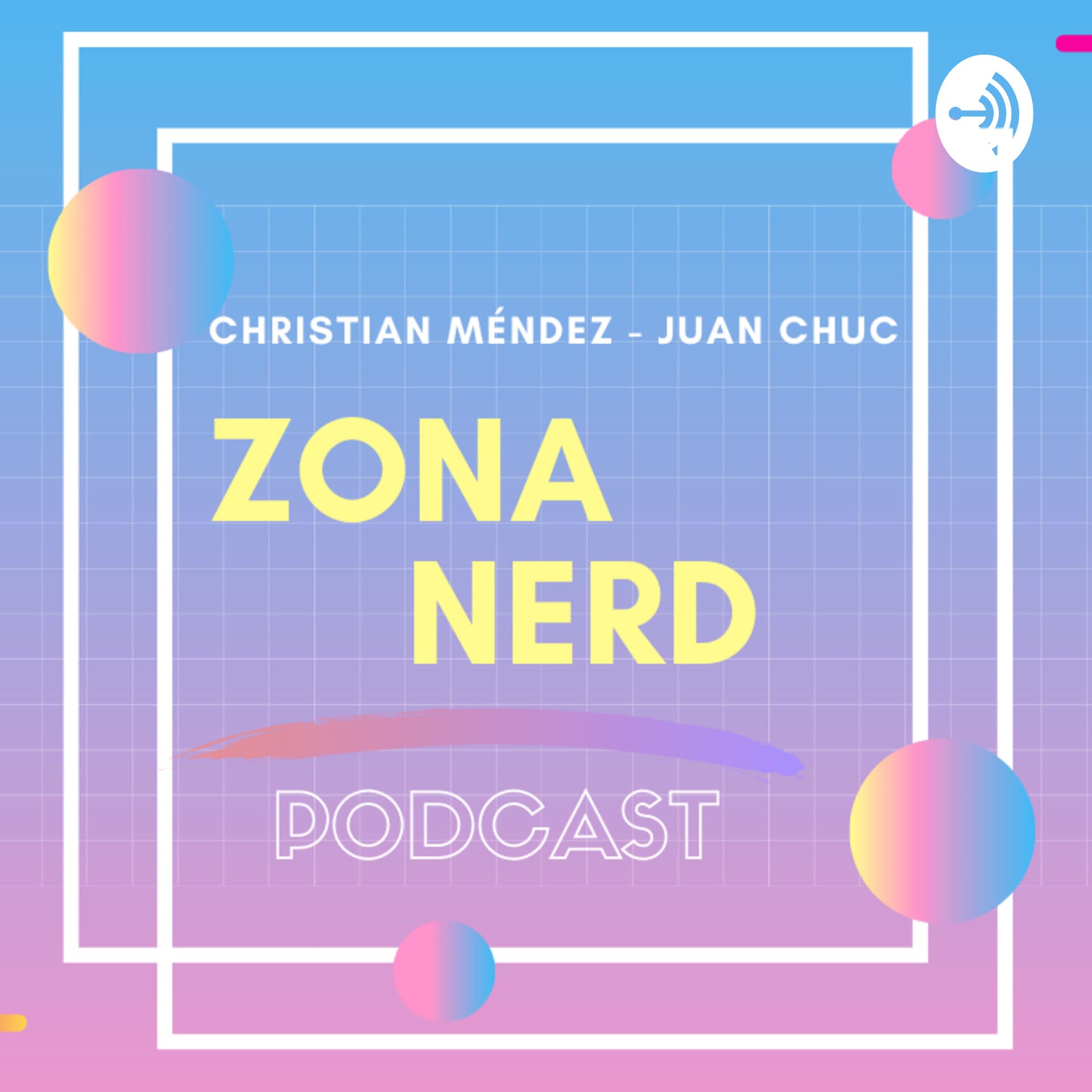Zona Nerd Podcast - Podcasts