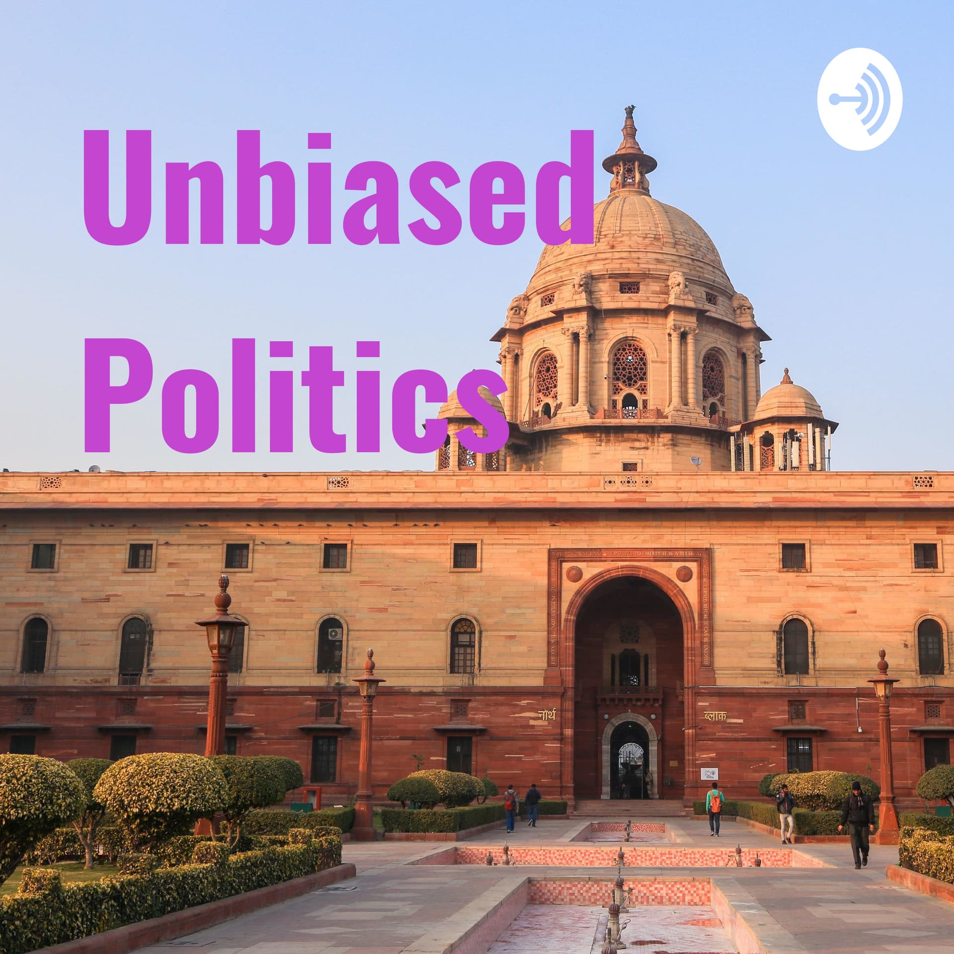 Unbiased Politics - Podcasts
