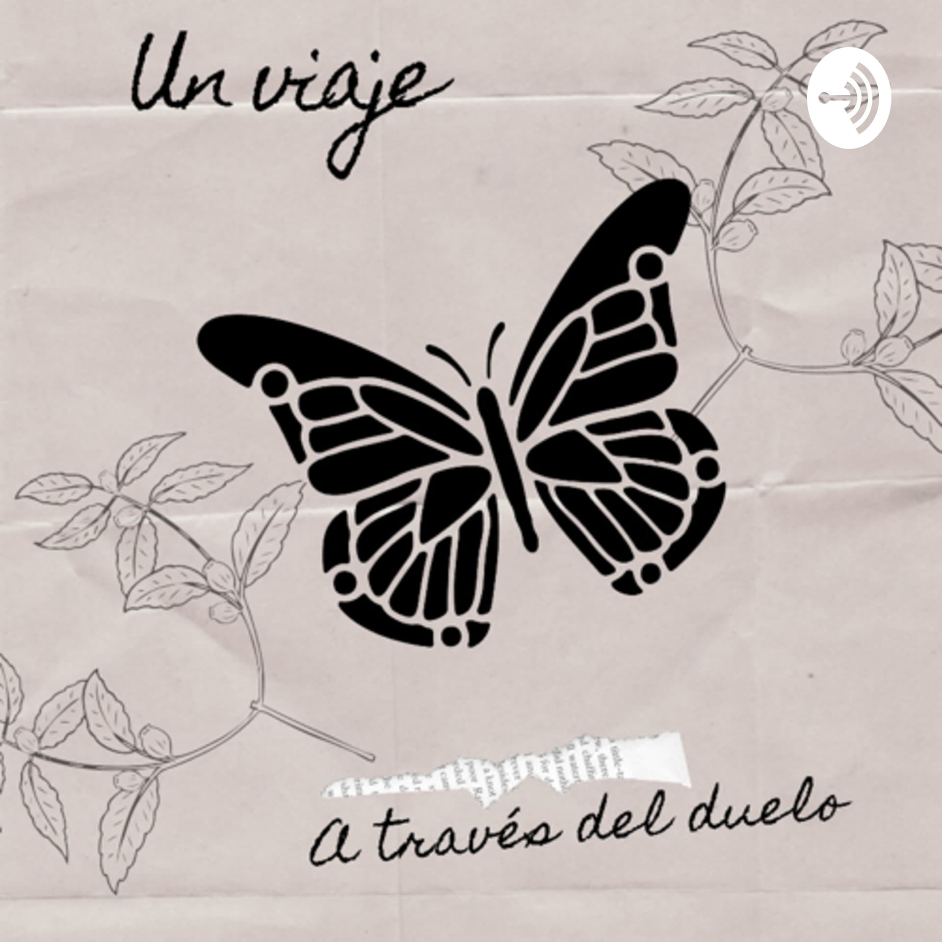 Un viaje a través del duelo - Podcasts