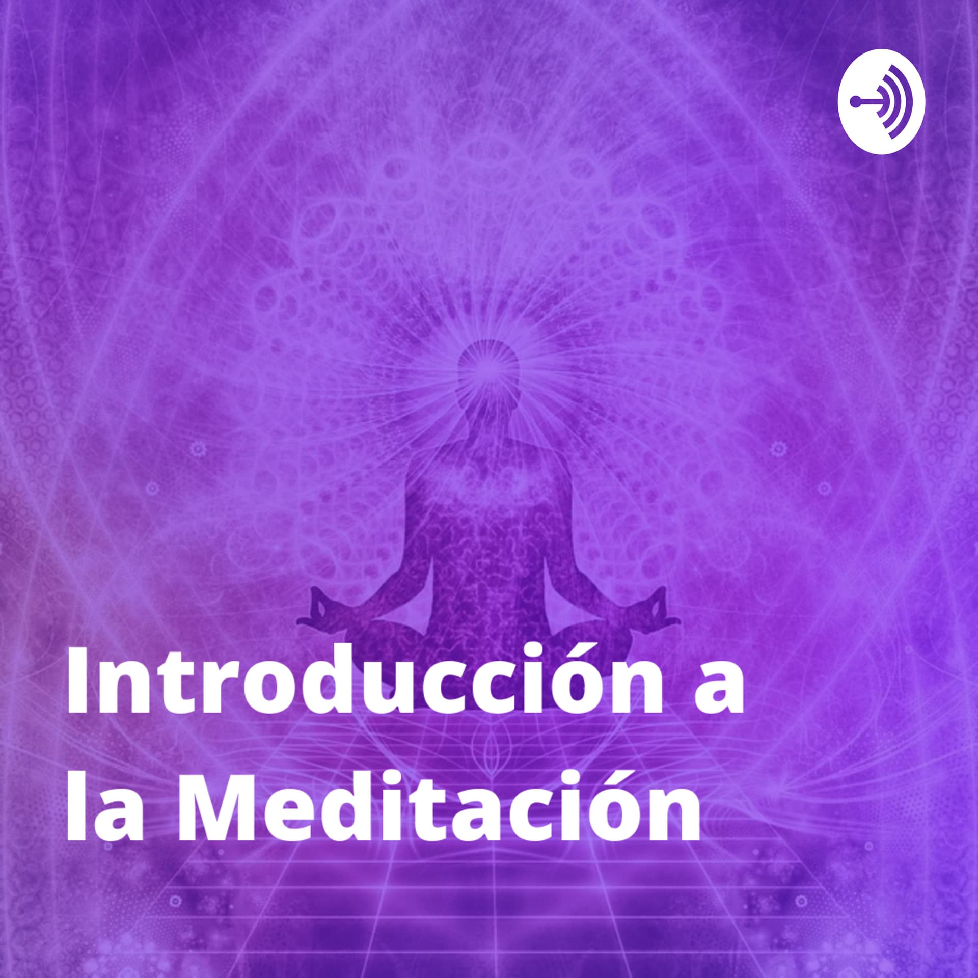 Taller: Introducción a la Meditación - Podcasts