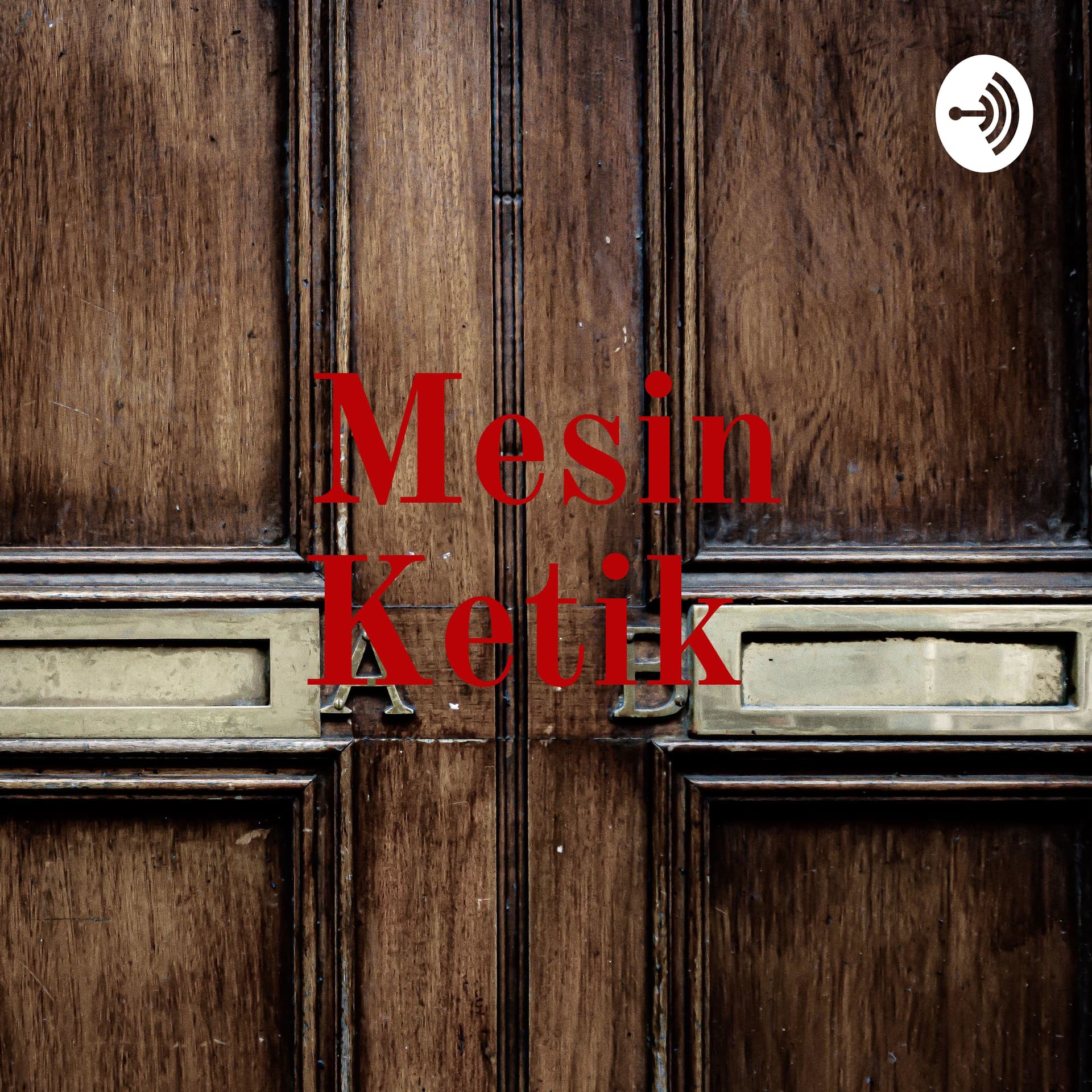 Mesin Ketik - Podcasts