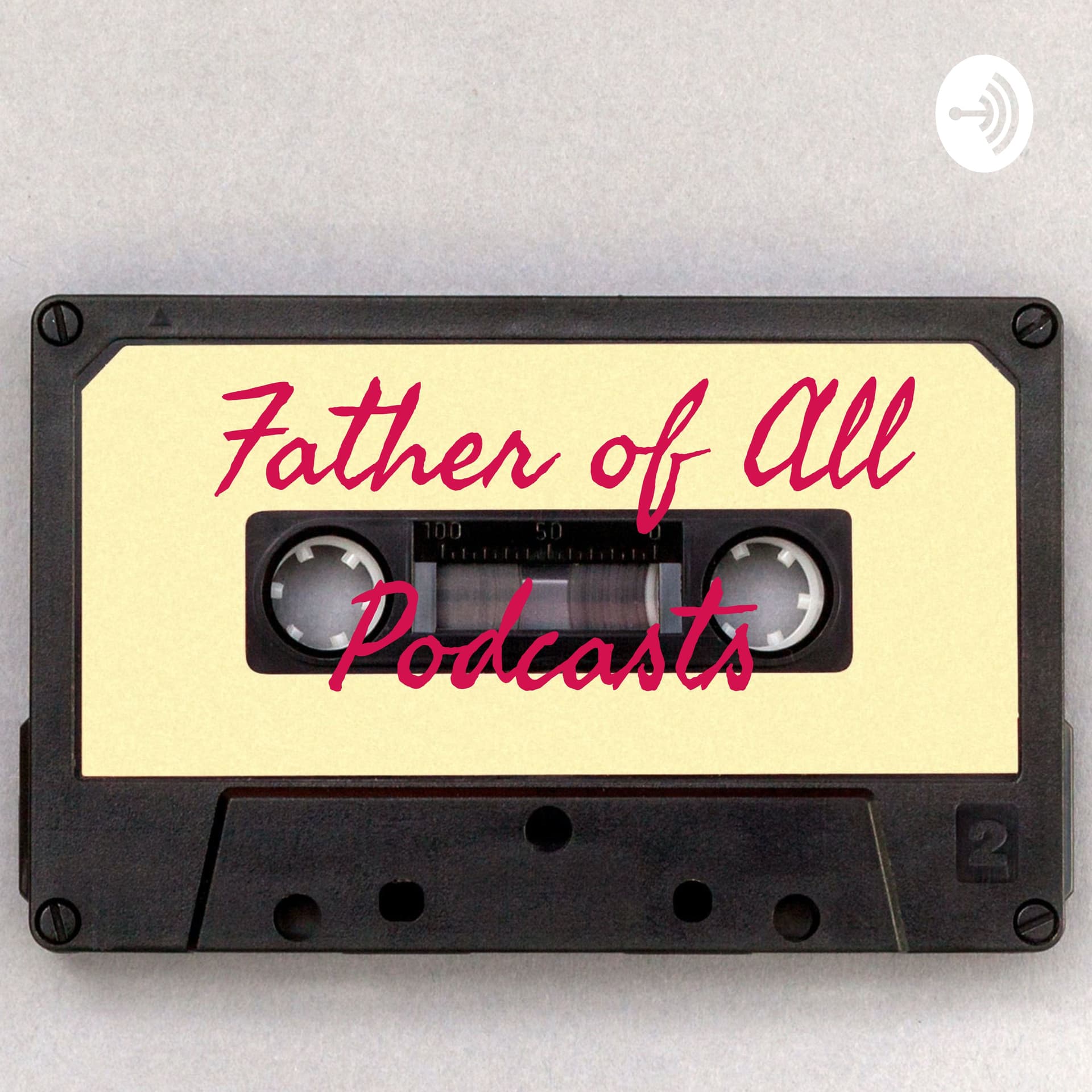 Father of All Podcasts - Podcasts