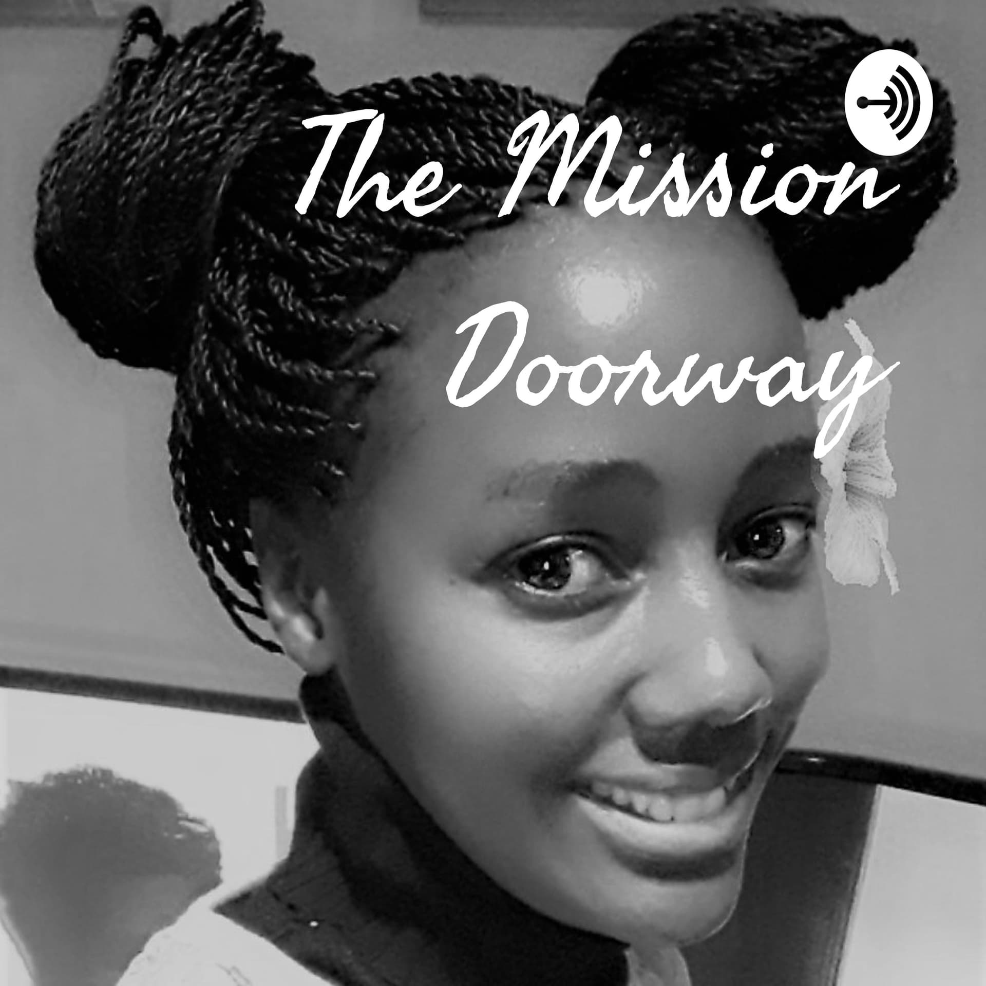 The Mission Doorway - Podcasts